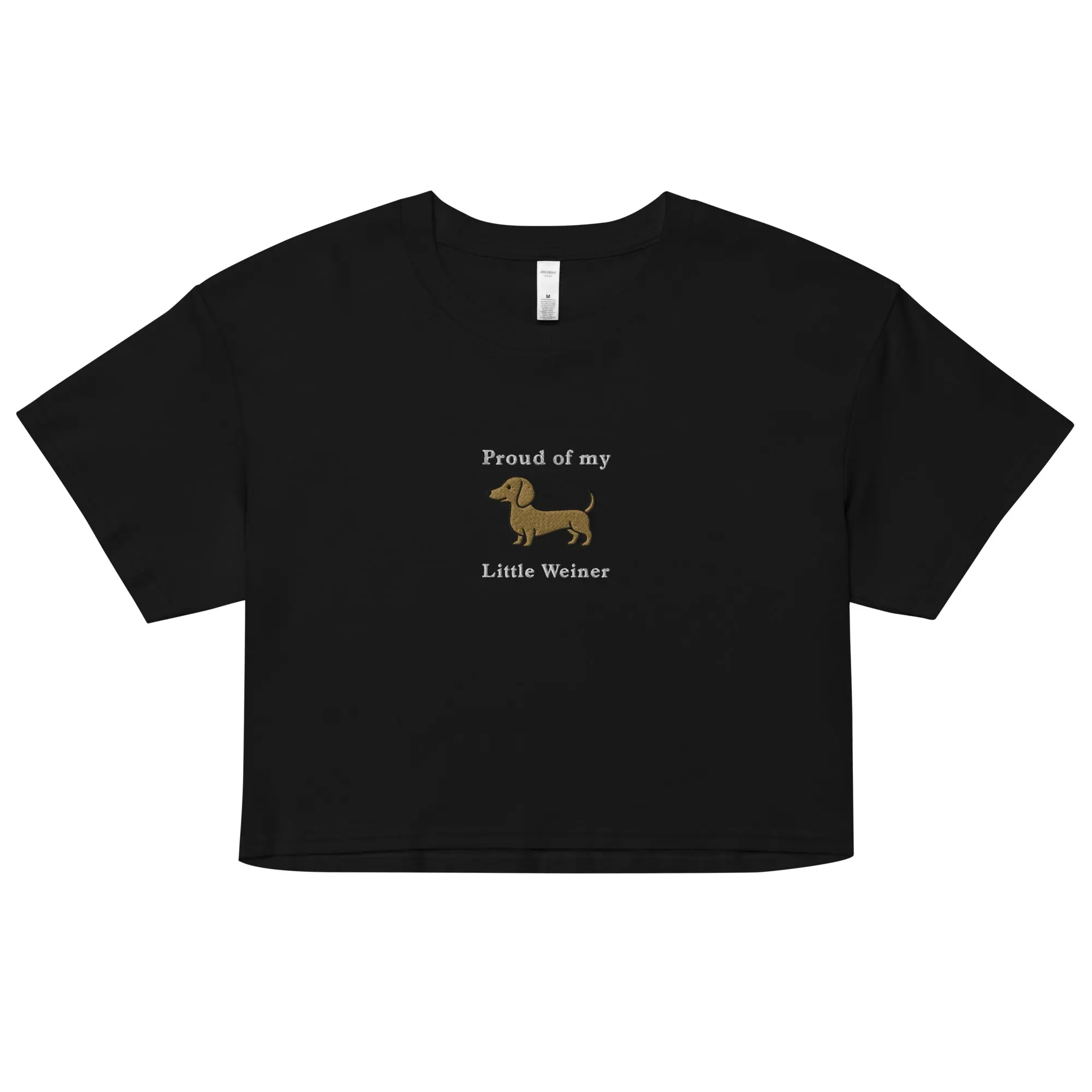 Proud of my little weiner (embroidered) Women’s crop top