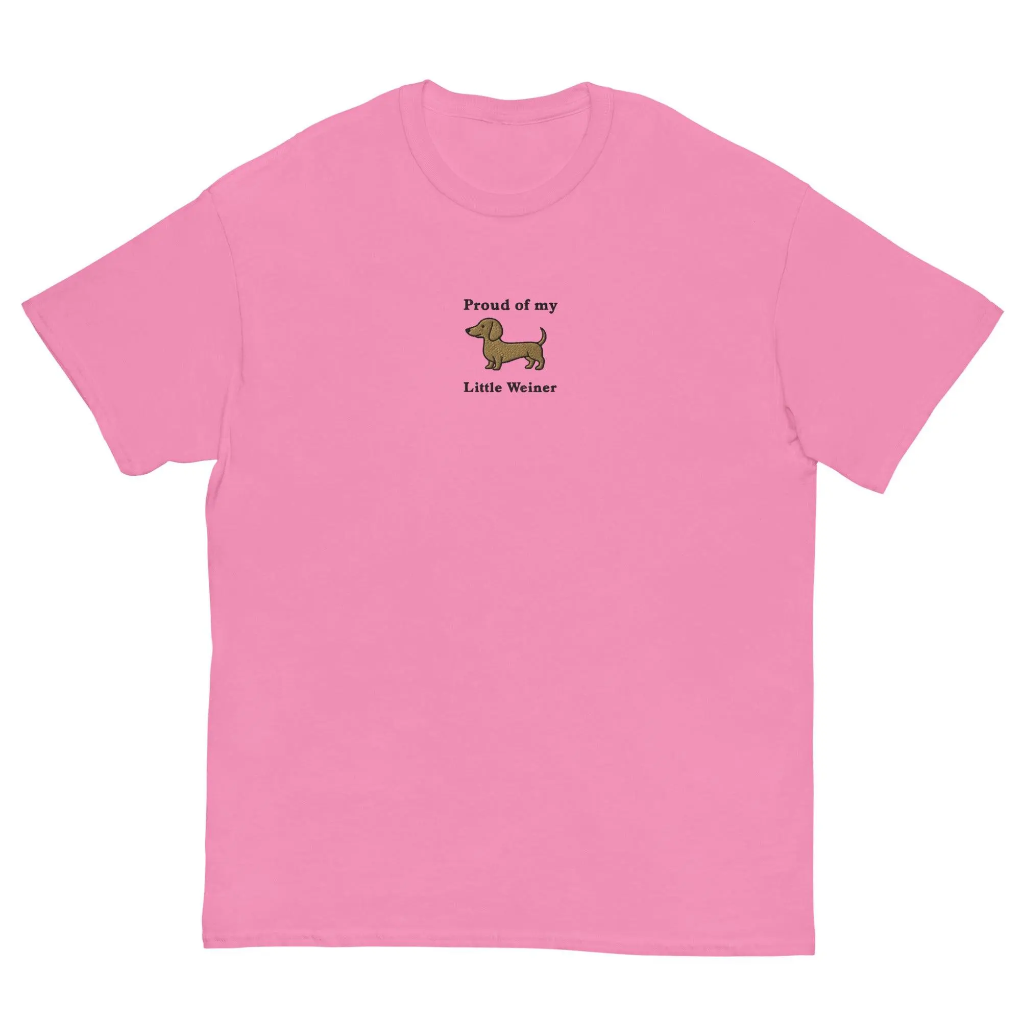 Proud of my little weiner (embroidered) T-Shirt - Image 4