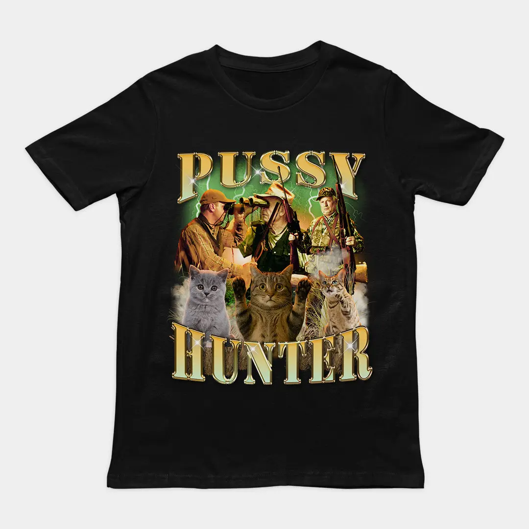 Pussy Hunter T-Shirt