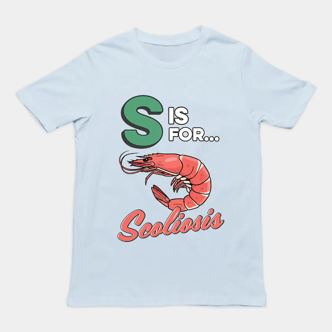 S is for Scoliosis T-Shirt - Image 5