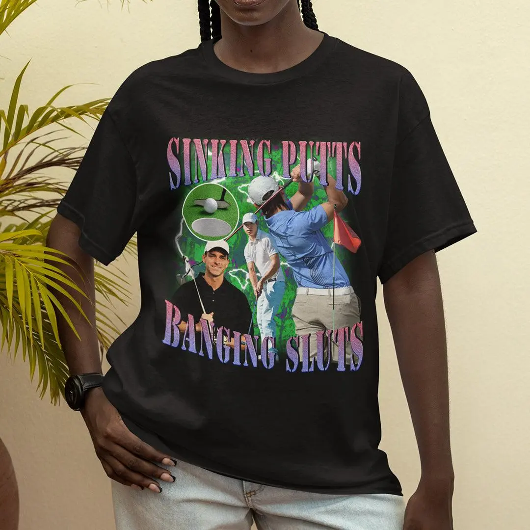 Sinking Putts Banging Sluts t-shirt - Image 7