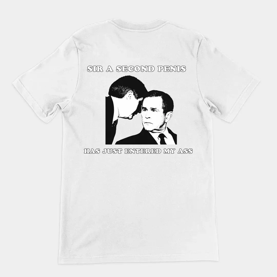 Sir a second penis has just entered my ass T-Shirt (backprint)