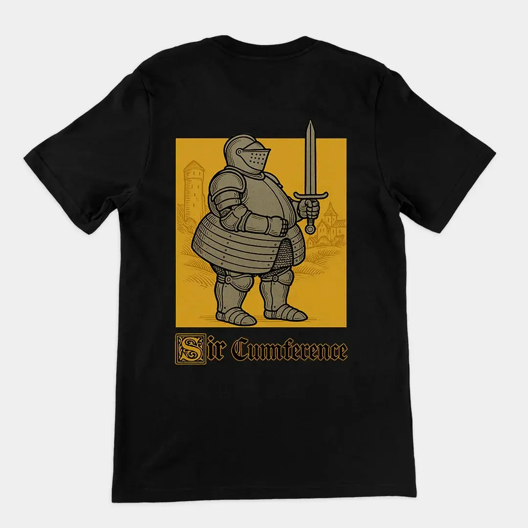 Sir Cumference (Fat Knight) T-Shirt (backprint) - Image 2