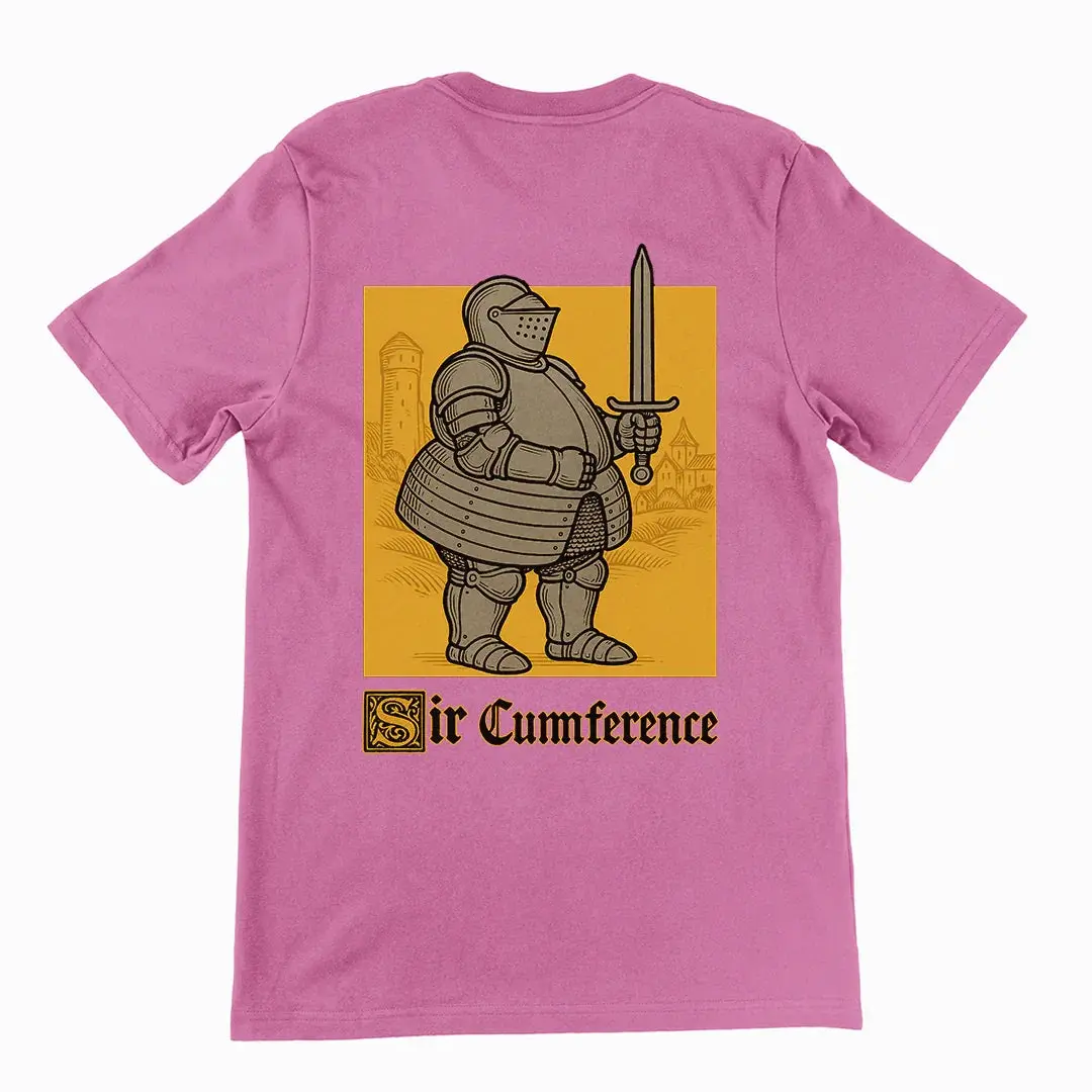 Sir Cumference (Fat Knight) T-Shirt (backprint) - Image 5