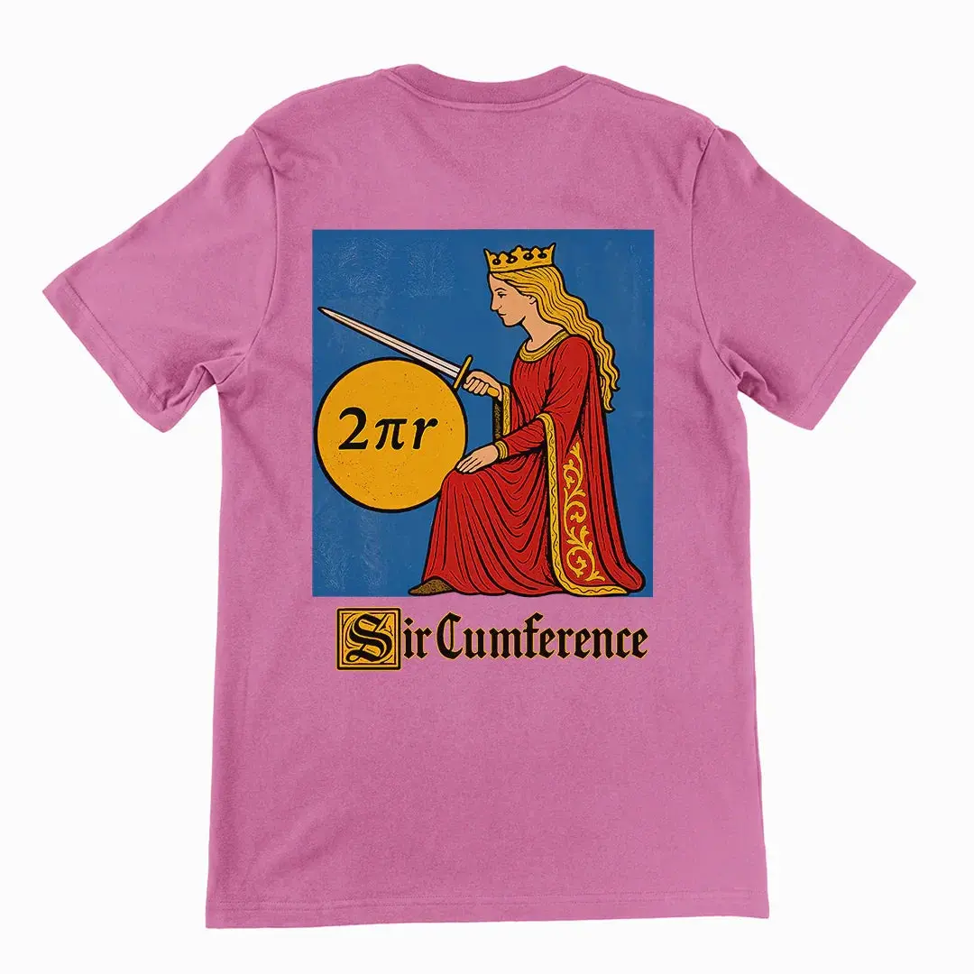 Sir Cumference T-Shirt (backprint) - Image 5