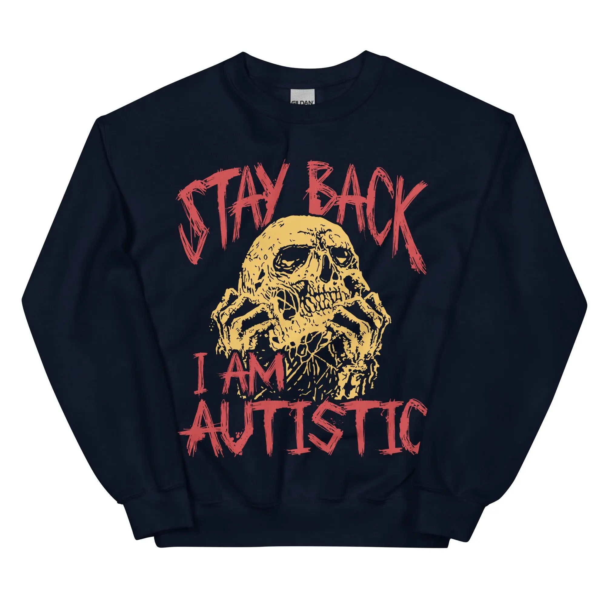 Stay Back I'm Autistic Sweatshirt - Image 4