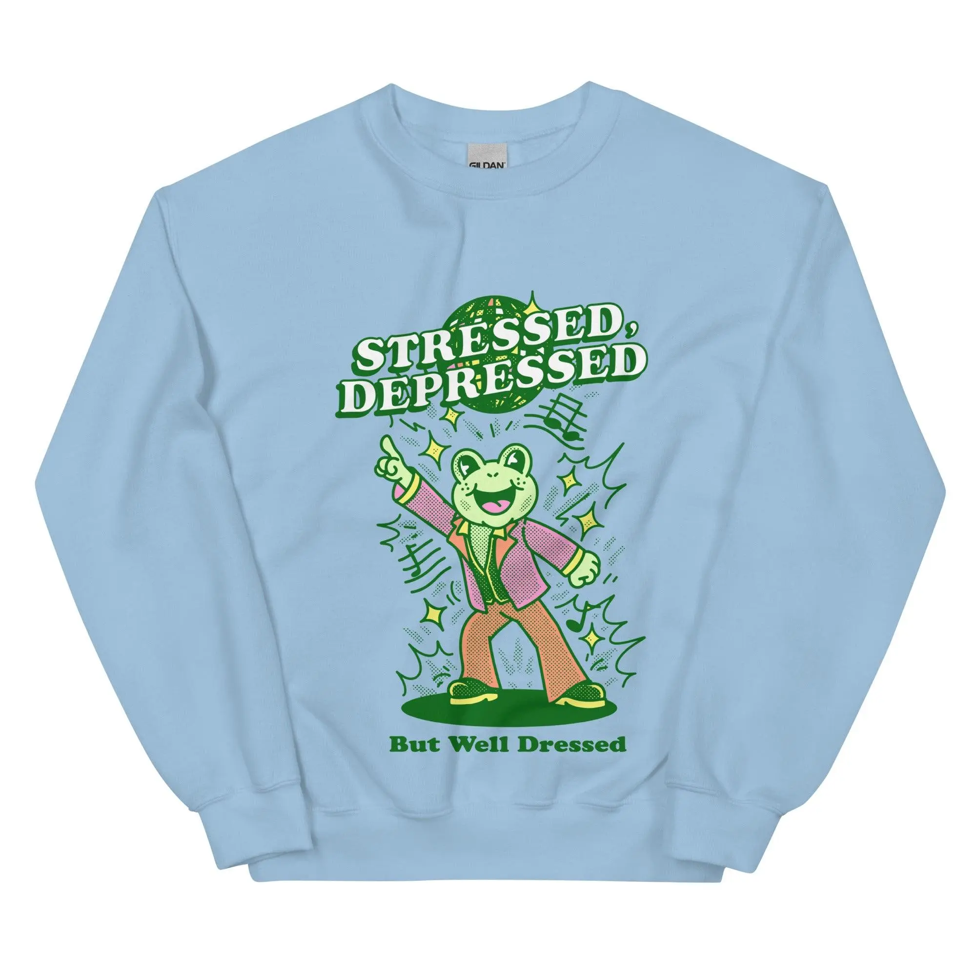 Stressed Depressed But Well Dressed Sweatshirt - Image 6