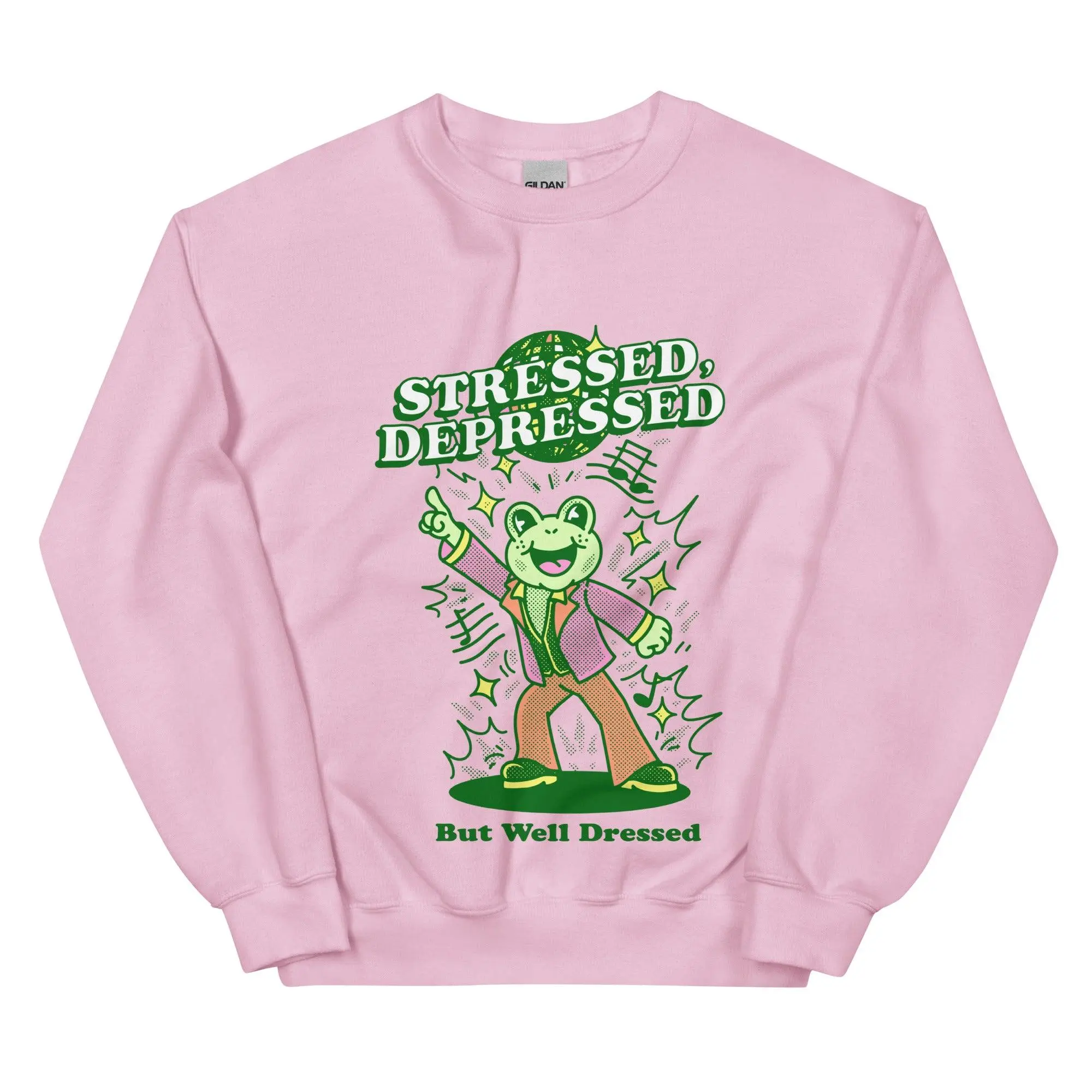 Stressed Depressed But Well Dressed Sweatshirt - Image 8