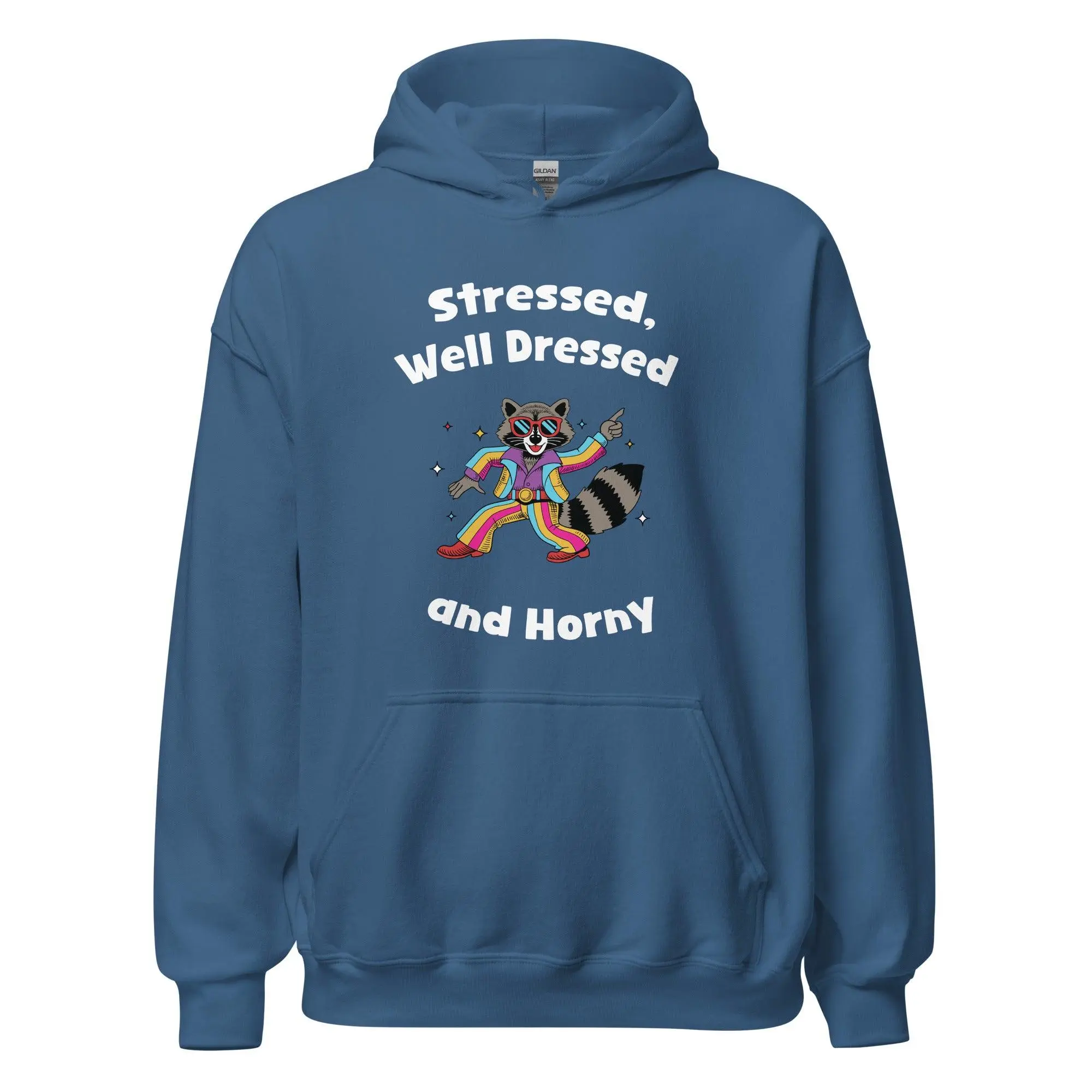 Stressed, Well Dressed and Horny Hoodie - Image 5