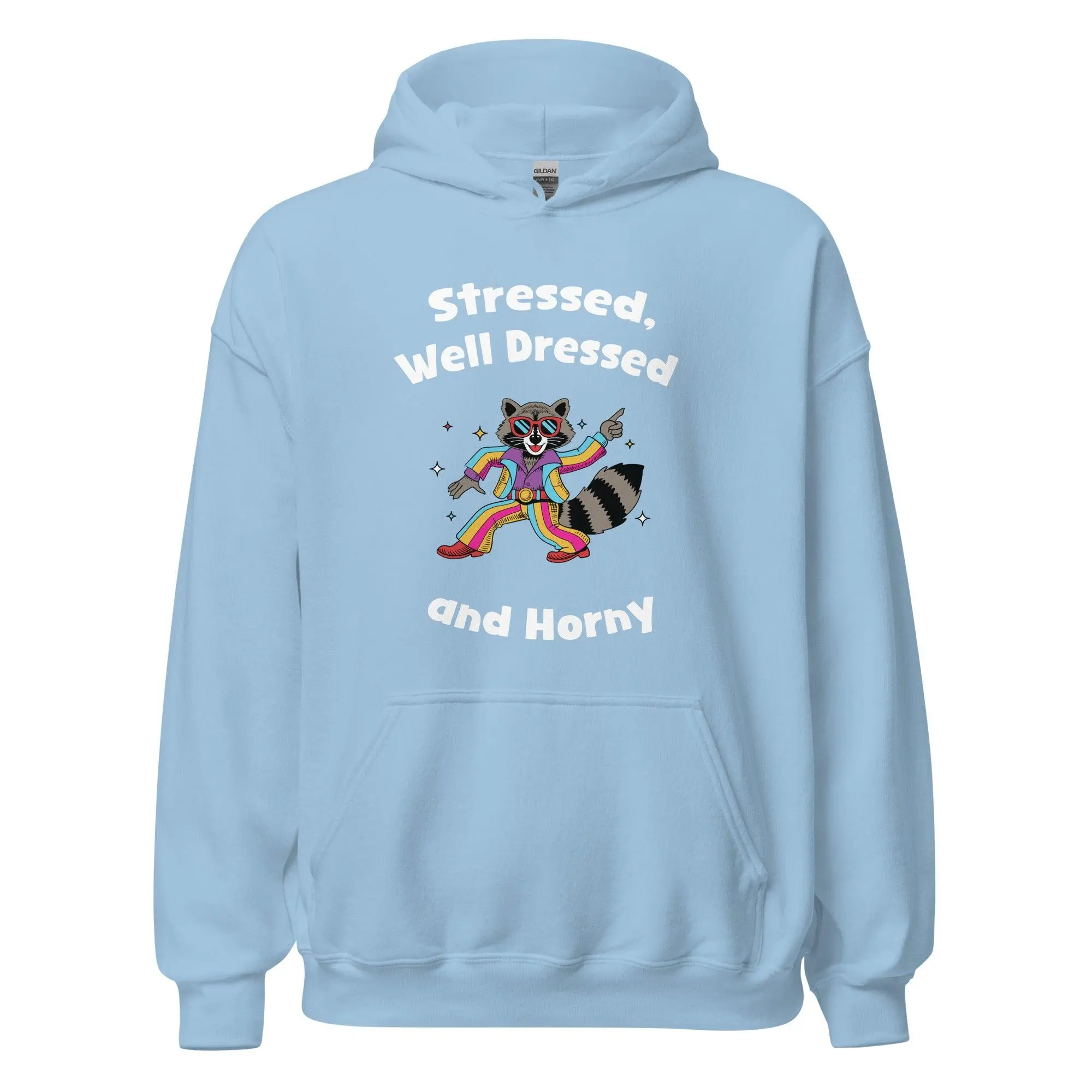 Stressed, Well Dressed and Horny Hoodie - Image 6