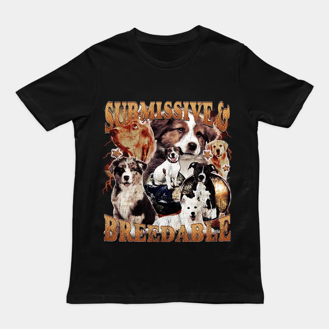 Submissive and Breedable t-shirt