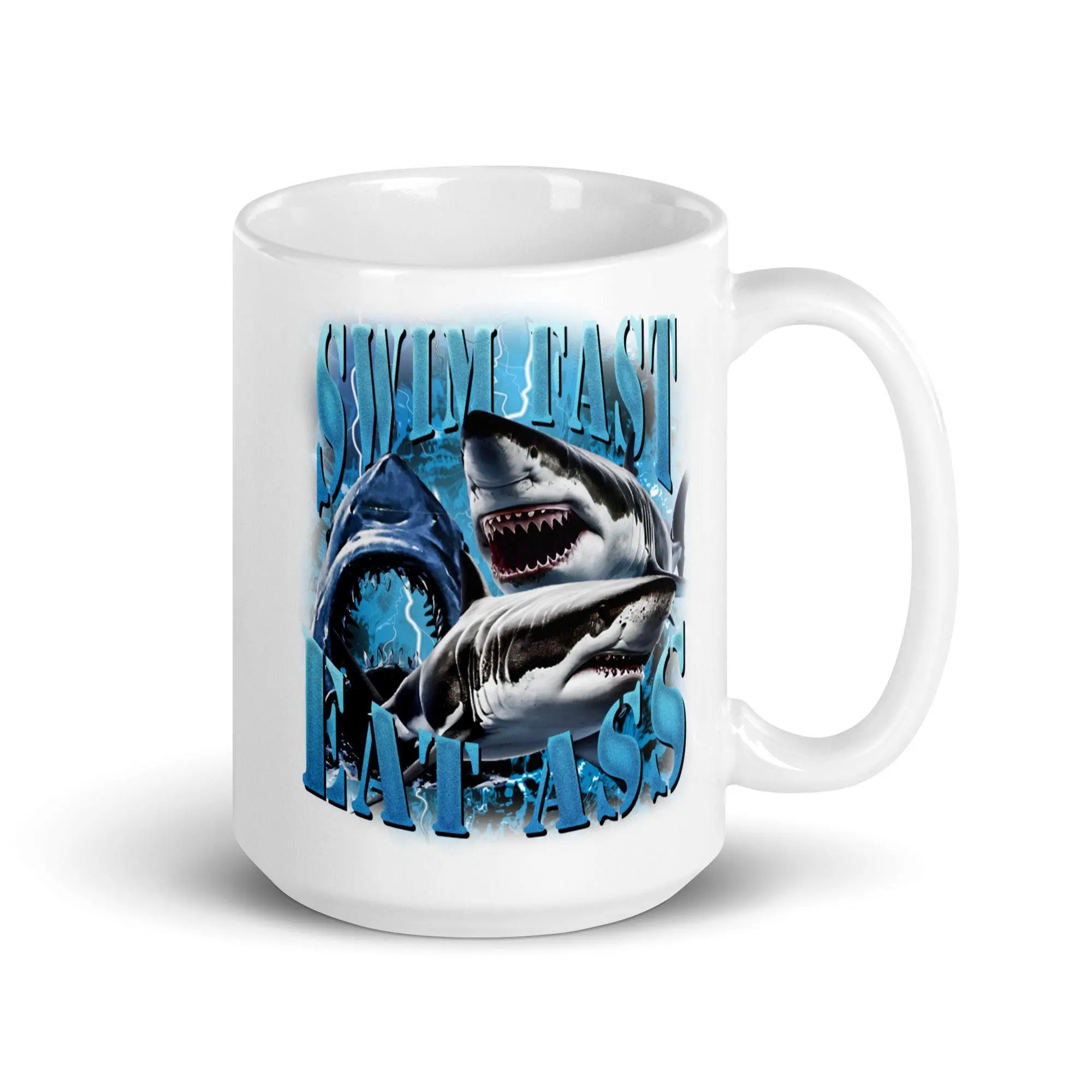 Swim Fast Eat Ass White glossy mug - Image 6