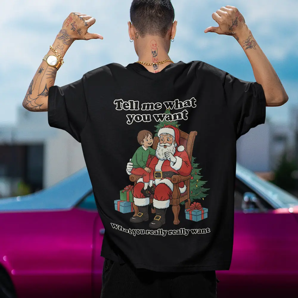 Tell me what you want what you really really want Father Christmas Santa T-Shirt (backprint) - Image 7