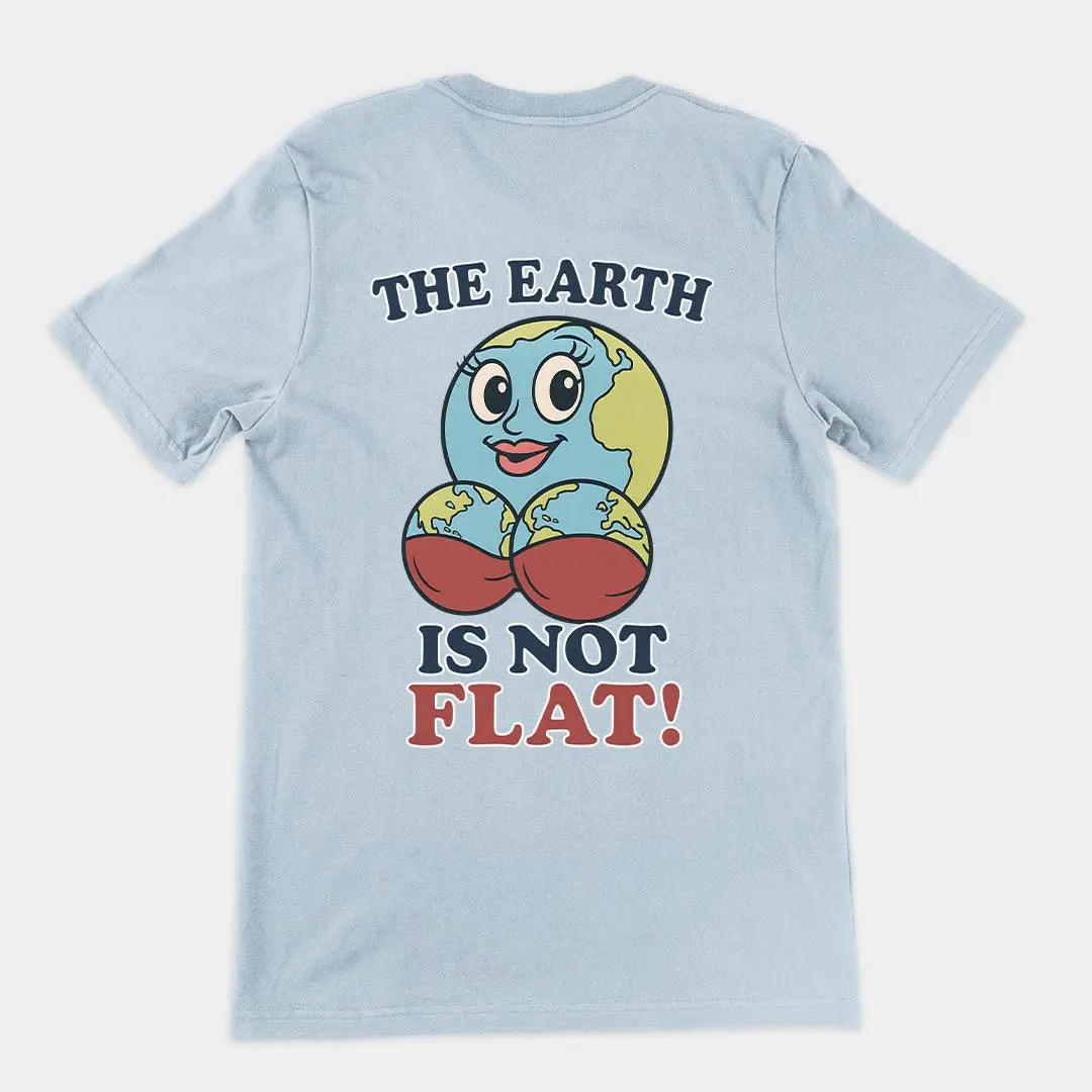 The Earth is not flat T-Shirt (backprint) - Image 5