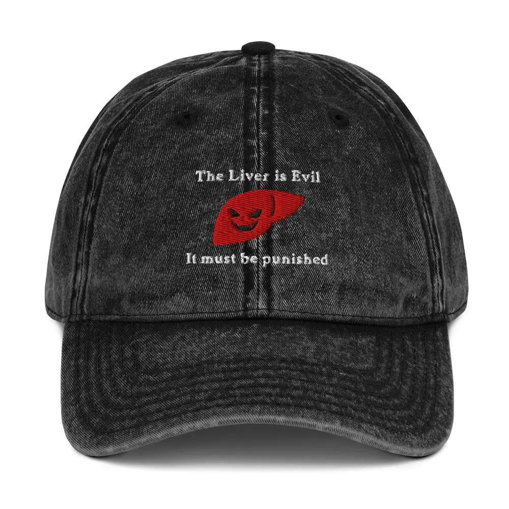 The Liver is Evil and Must be Punished Cap