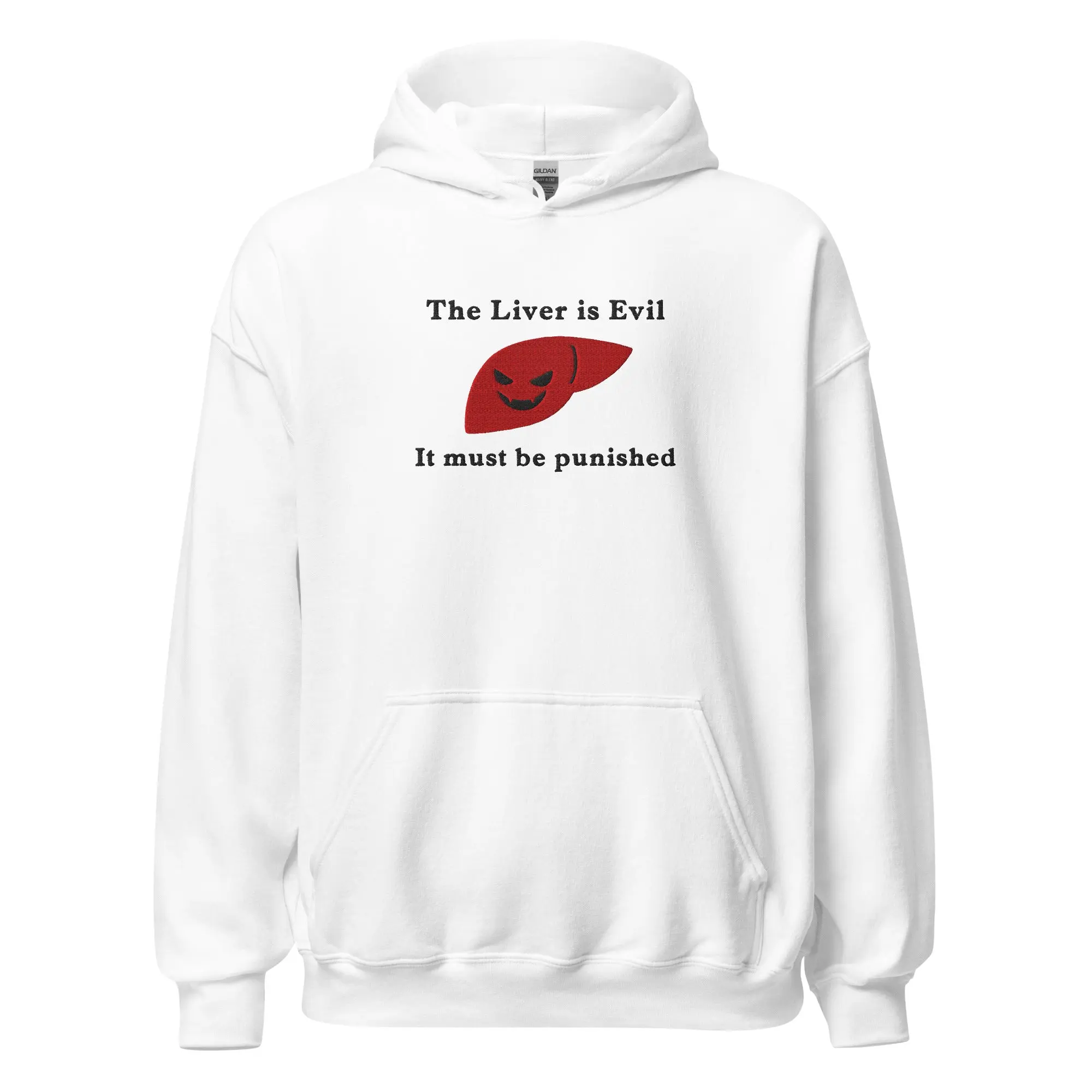 The Liver is Evil and Must be Punished (embroidered) Hoodie