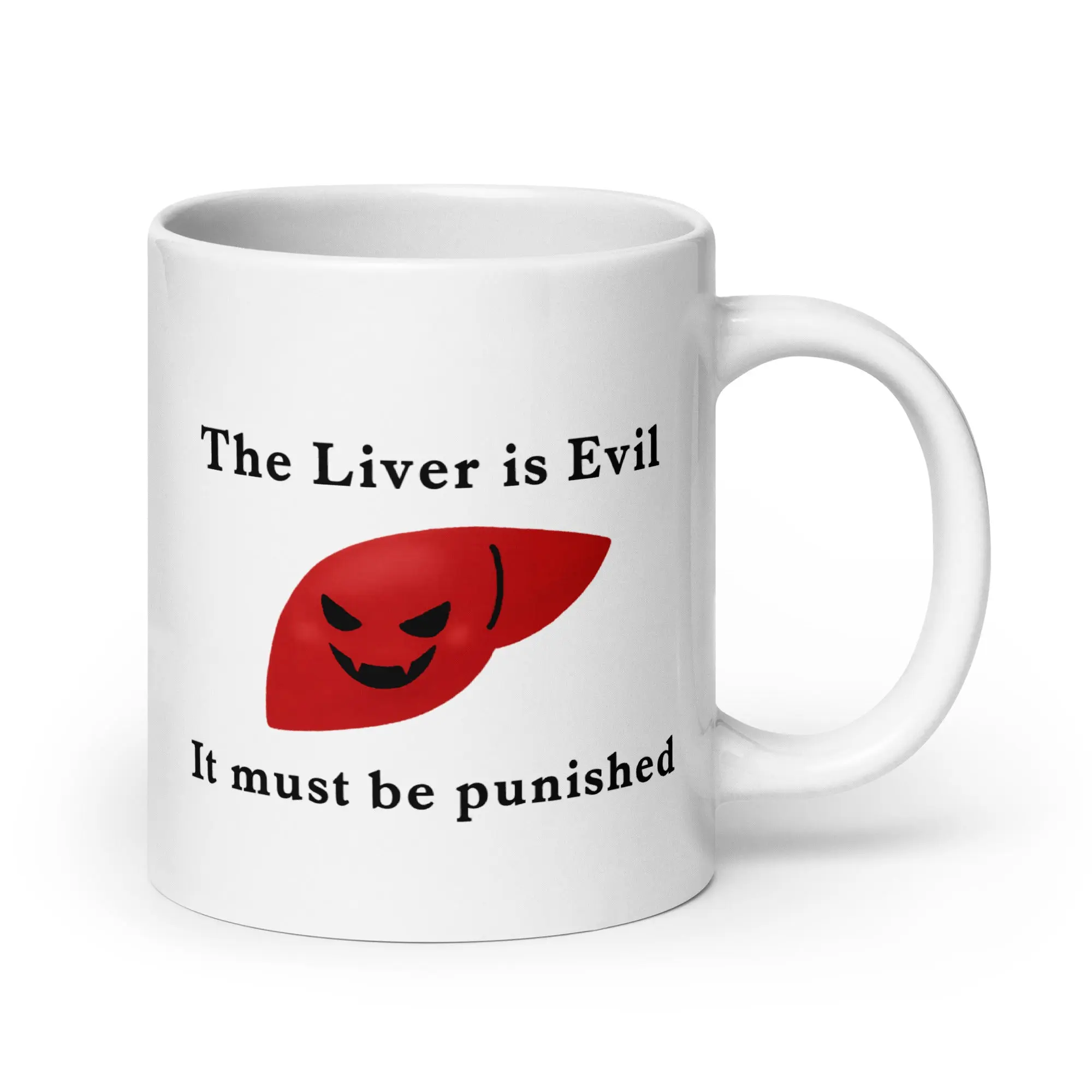 The Liver is Evil and Must be Punished White glossy mug - Image 5