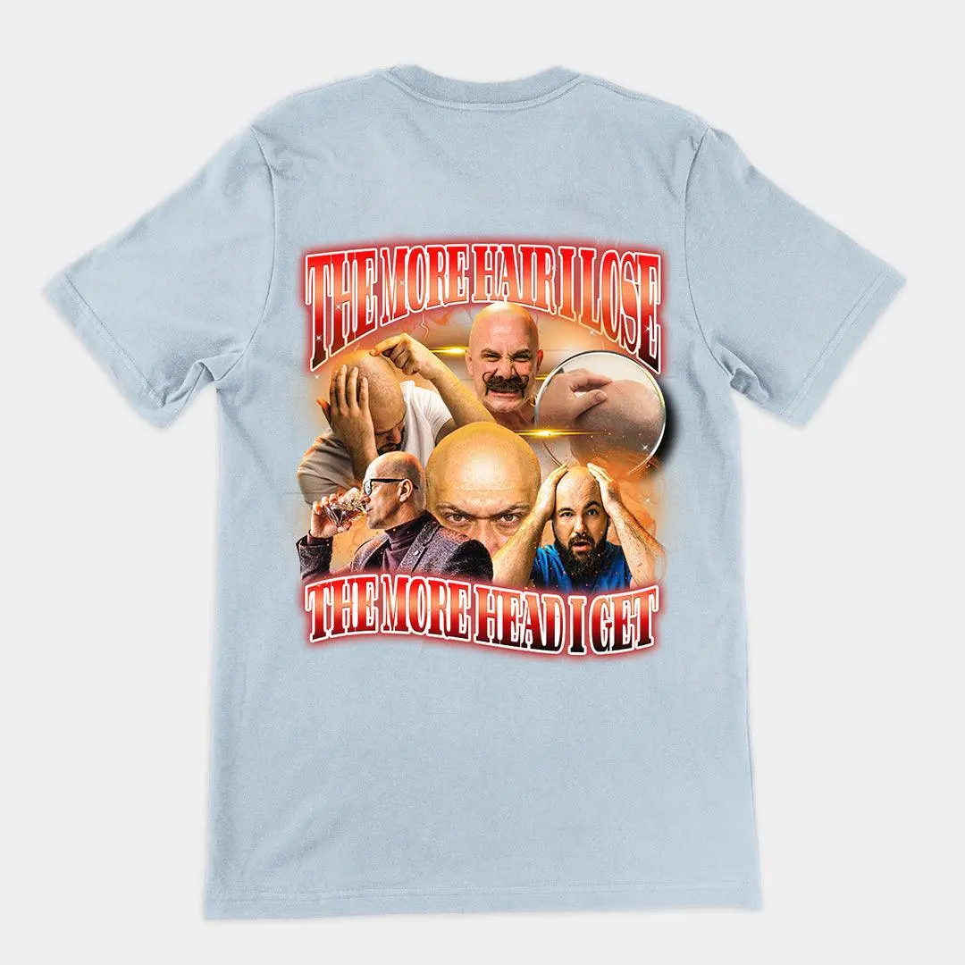 The more hair I lose the more head i get t-shirt (backprint) - Image 4