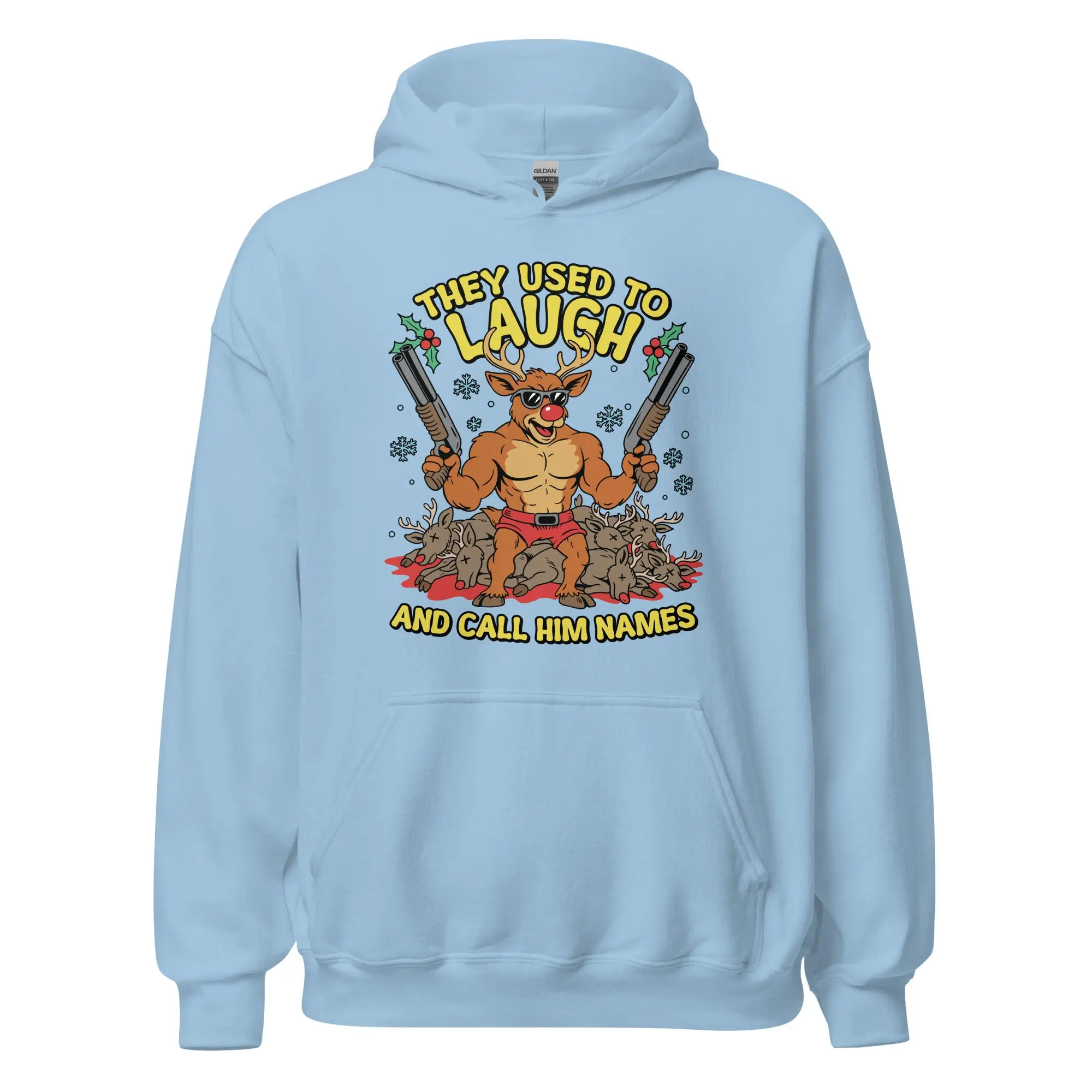 They Used to Laugh and Call him Names Rudolph Hoodie - Image 5