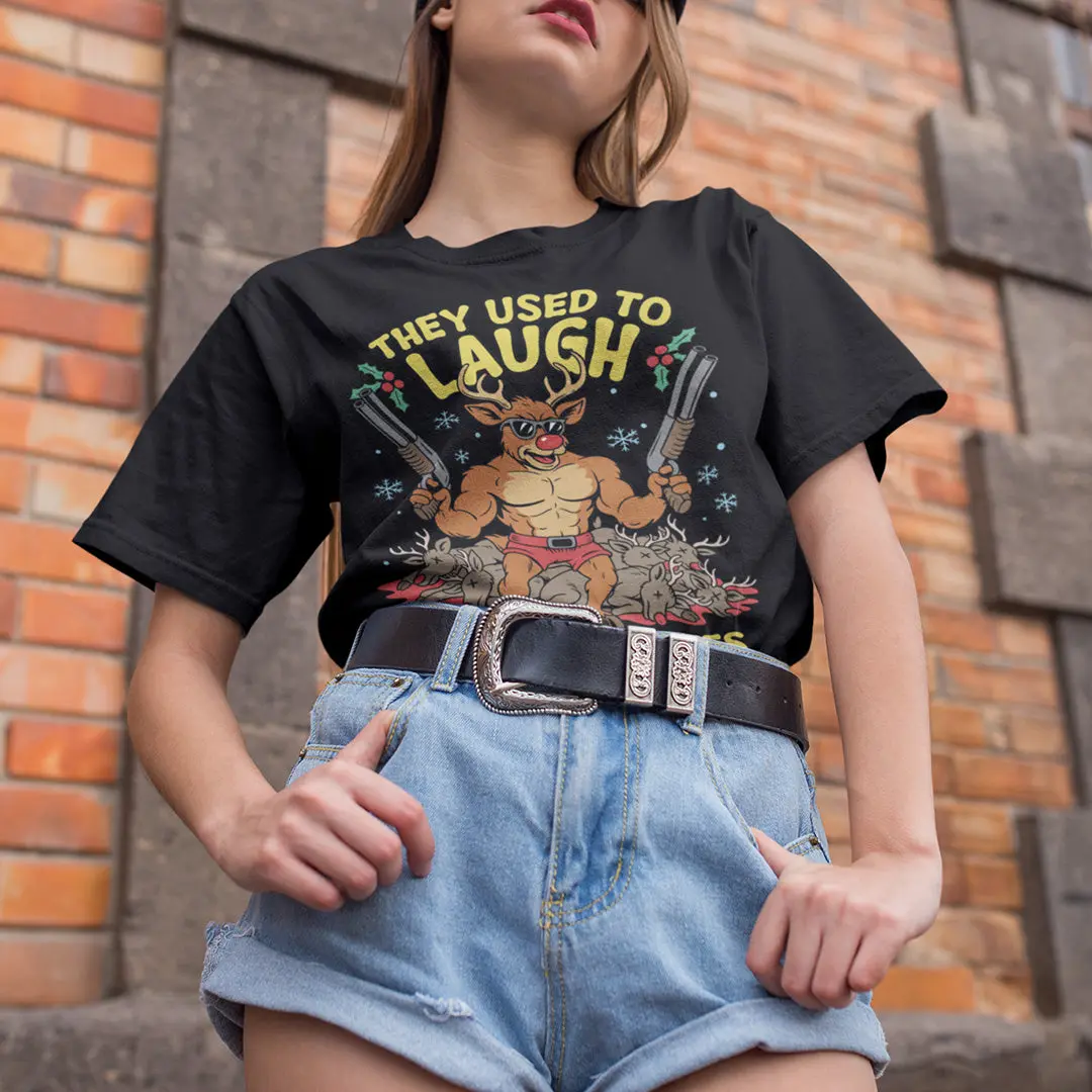 They Used to Laugh and Call him Names Rudolph T-Shirt - Image 7