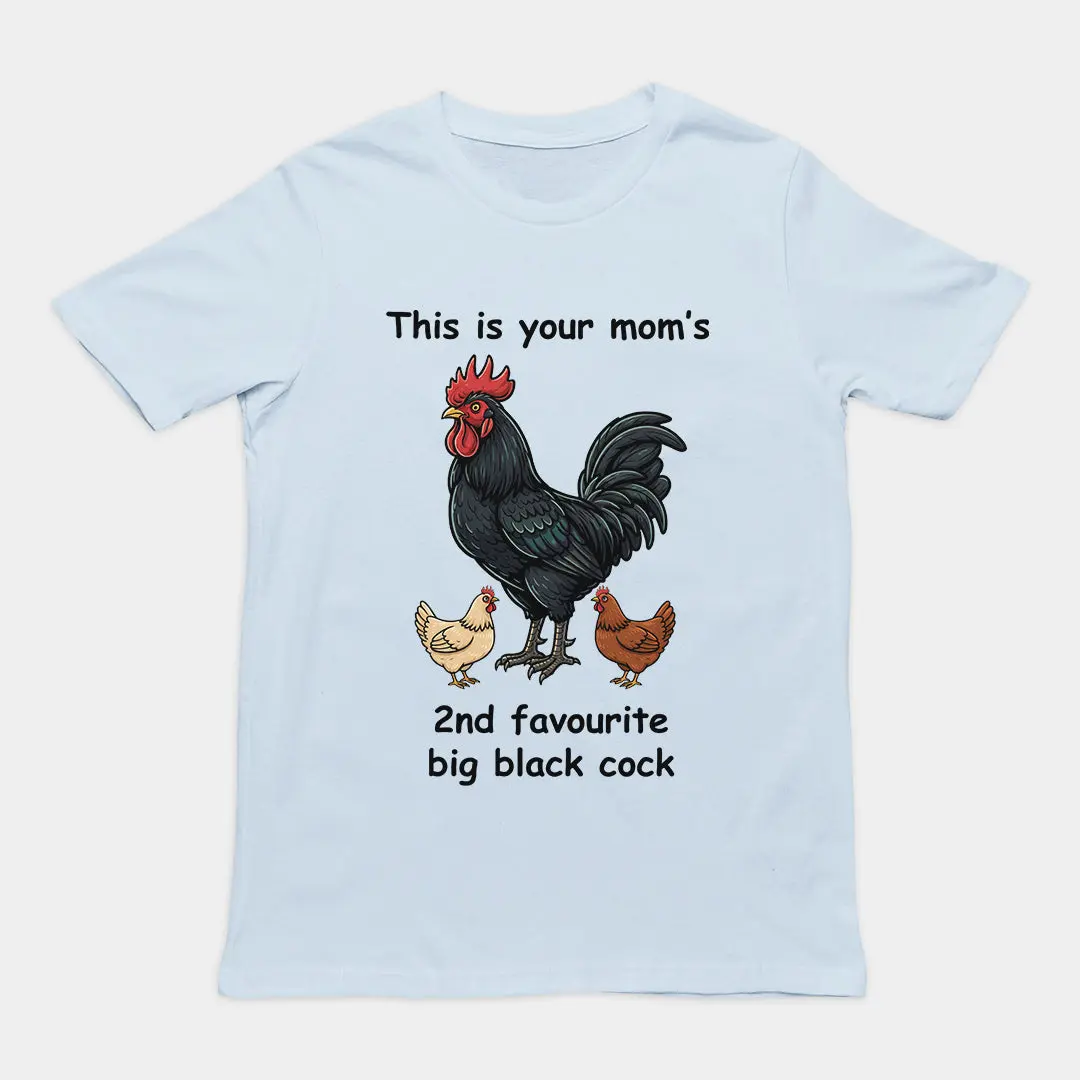 This is your mom's 2nd favourite big black cock T-Shirt (backprint) - Image 5