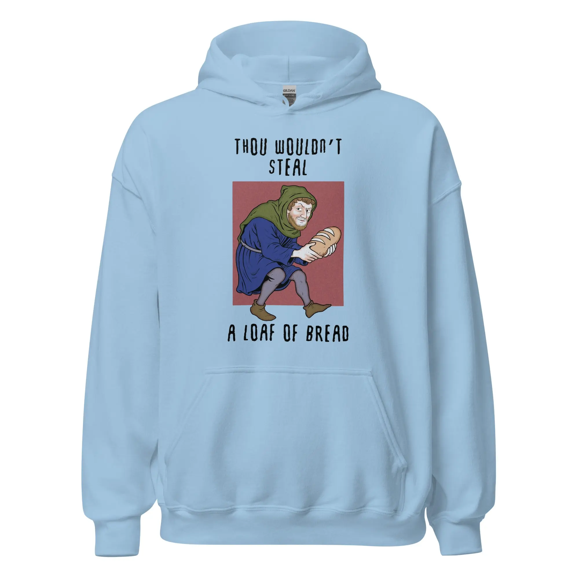 Thou wouldn't steal a loaf of bread Hoodie - Image 6