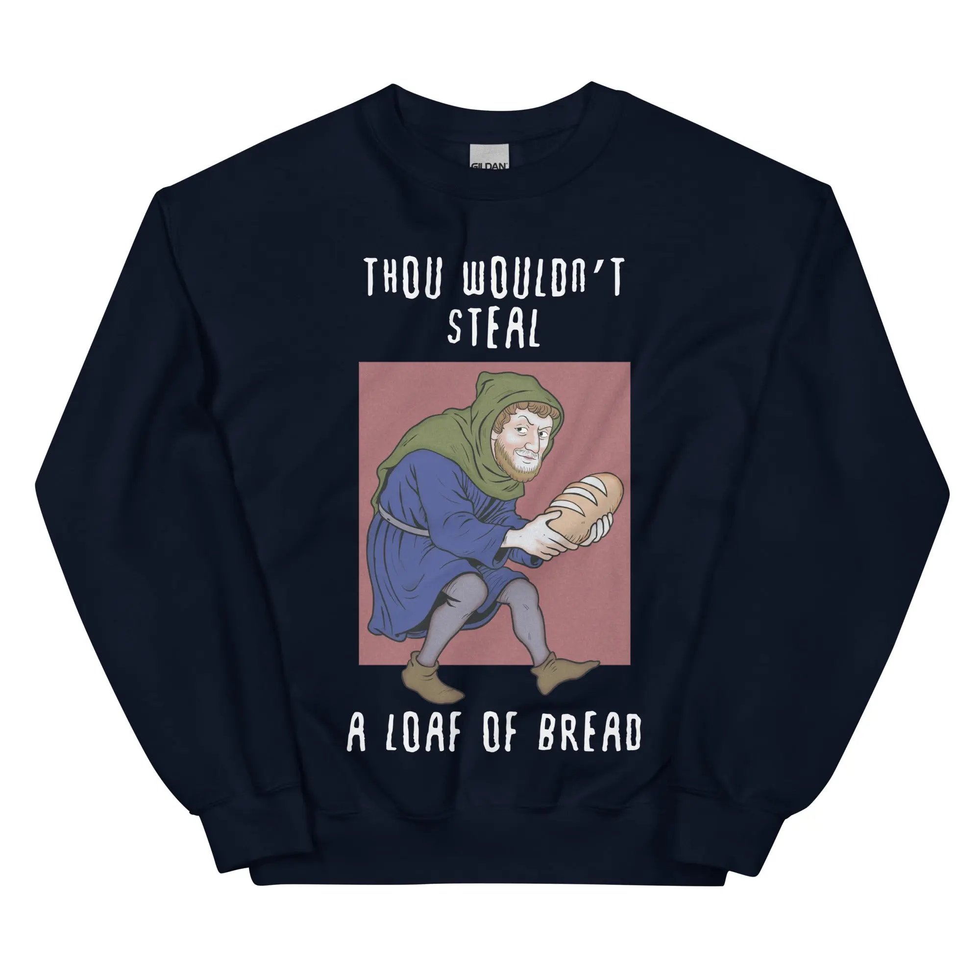 Thou wouldn't steal a loaf of bread sweatshirt - Image 2