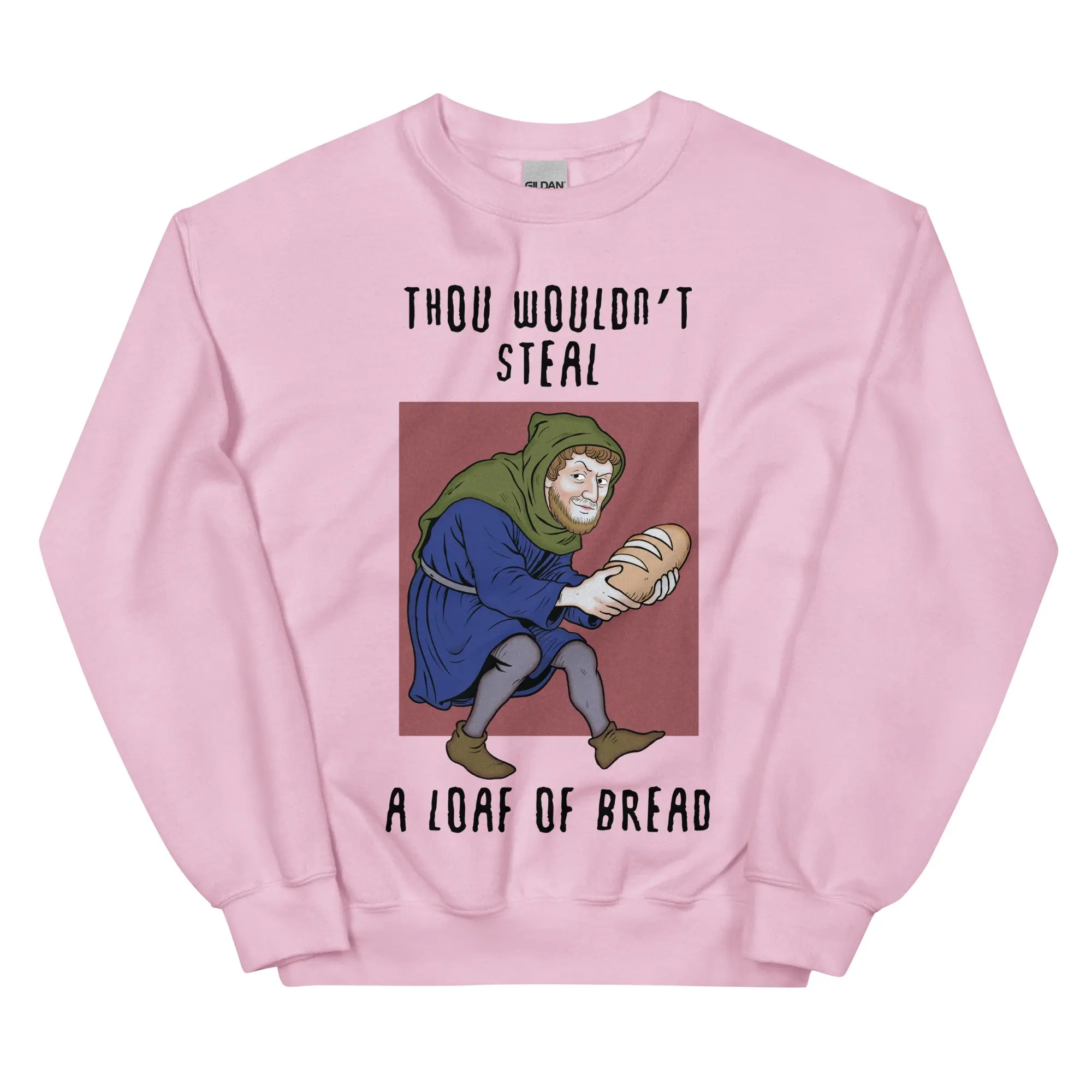 Thou wouldn't steal a loaf of bread sweatshirt - Image 7