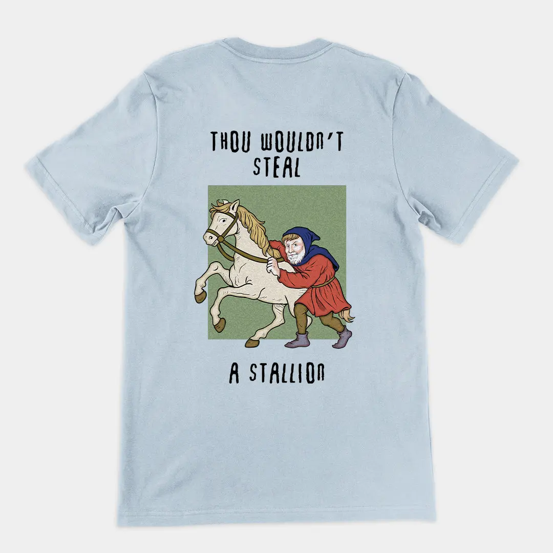 Thou wouldn't steal a stallion T-Shirt (backprint) - Image 5