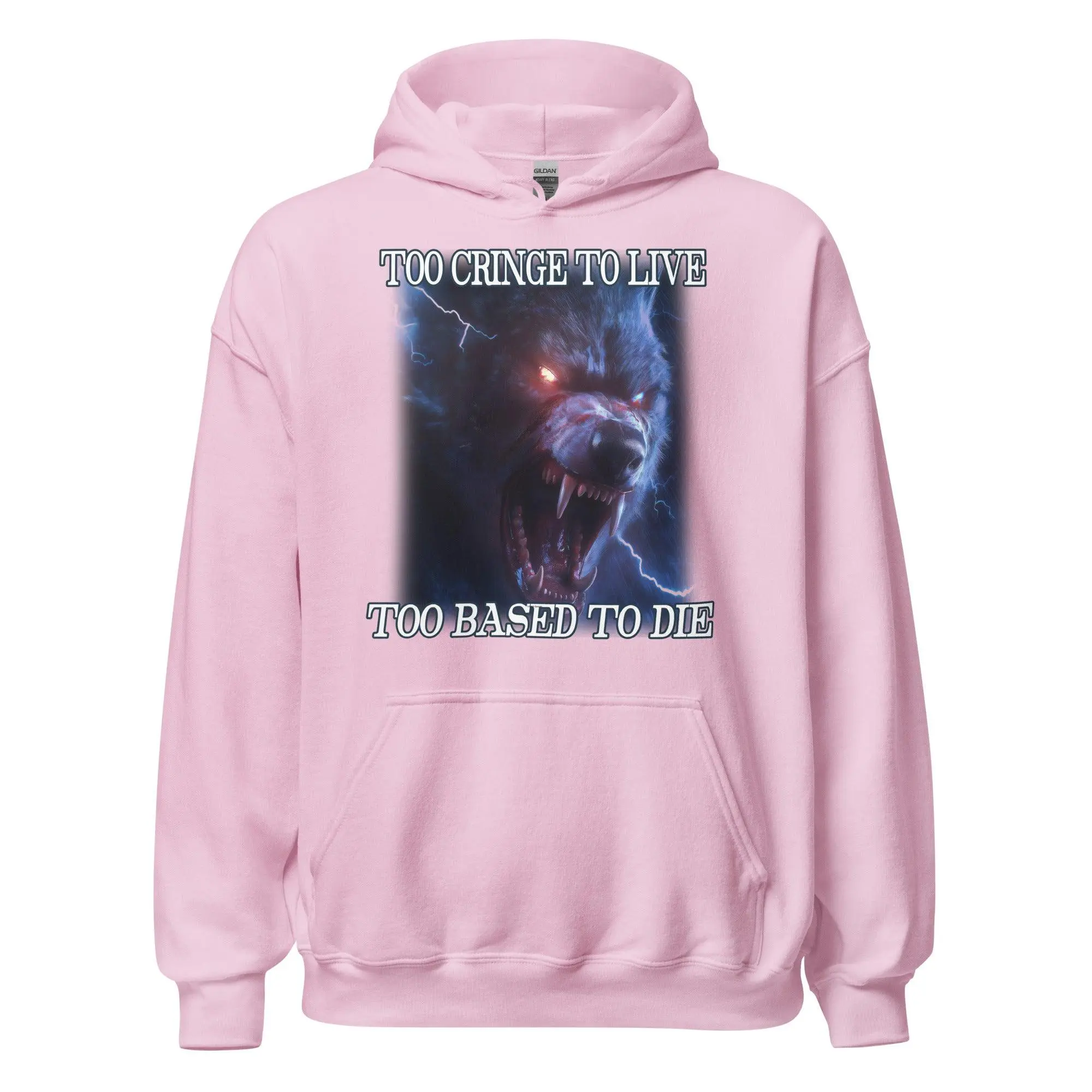 Too Cringe To Live Too Based to Die Hoodie - Image 6
