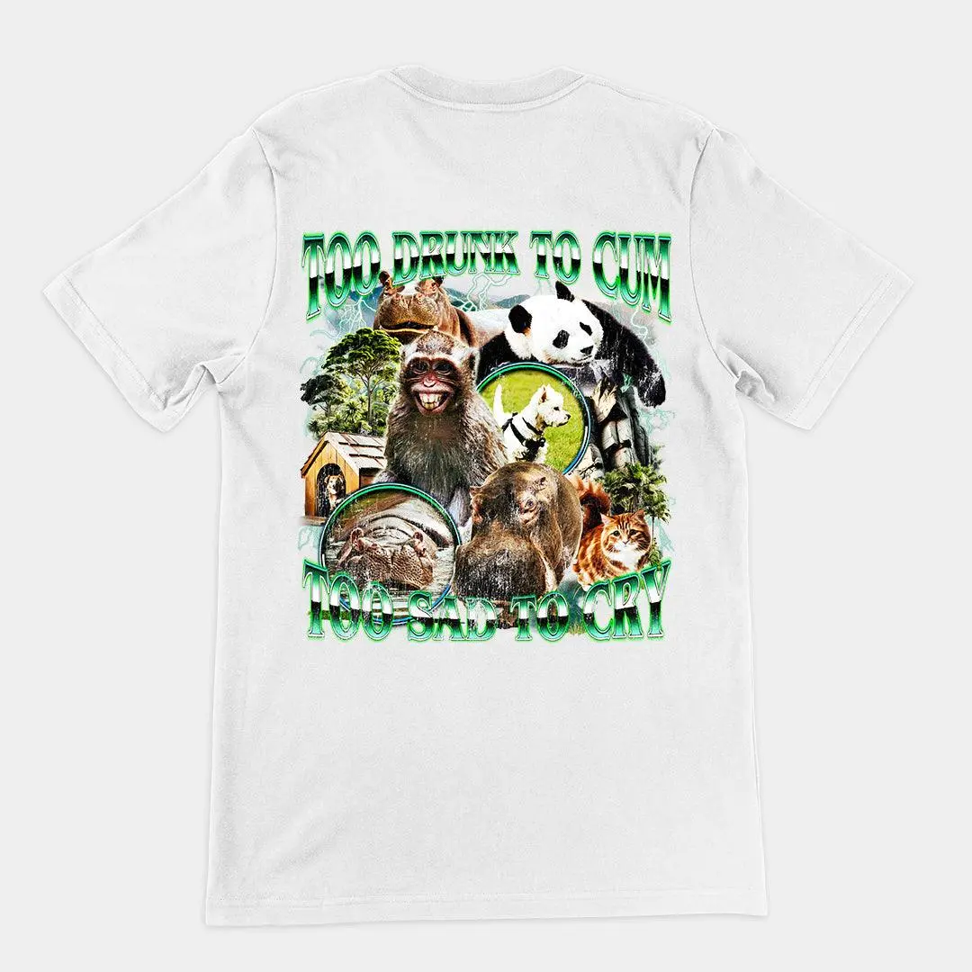 Too Drunk to Cum T-shirt (backprint) - Image 6
