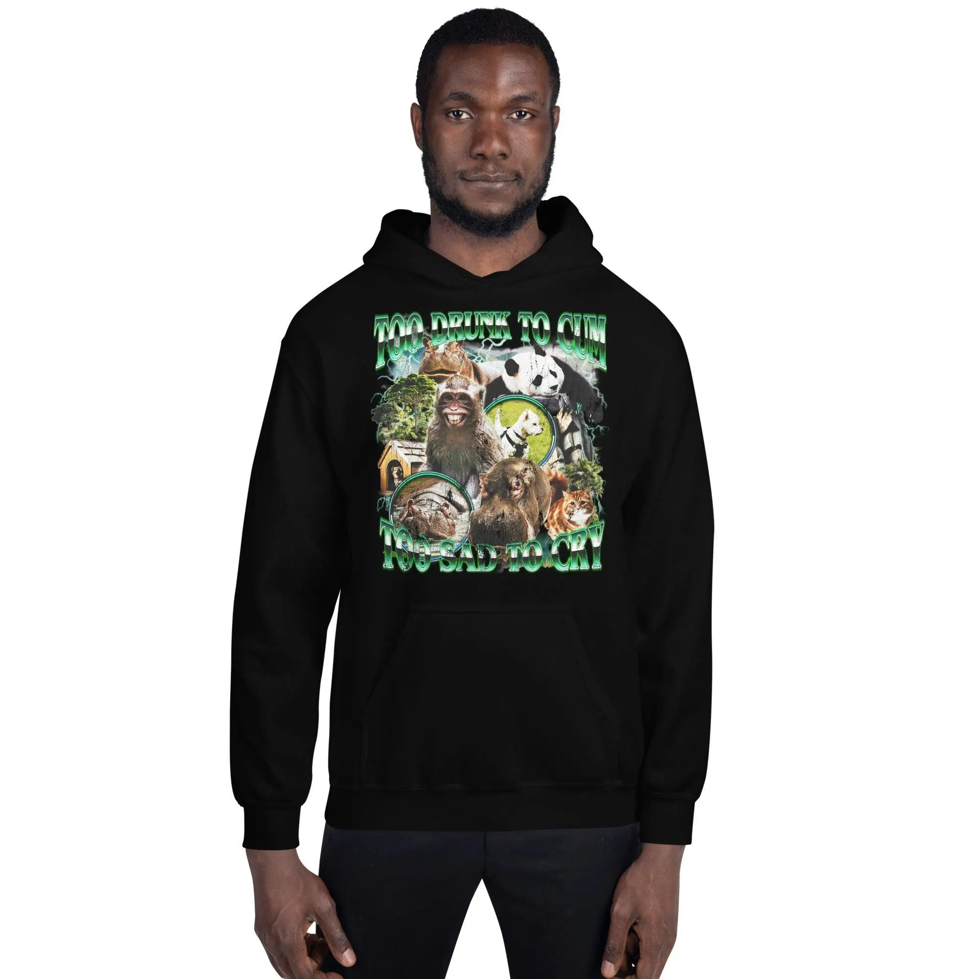 Too Drunk to Cum Too Sad to Cry Hoodie - Image 8