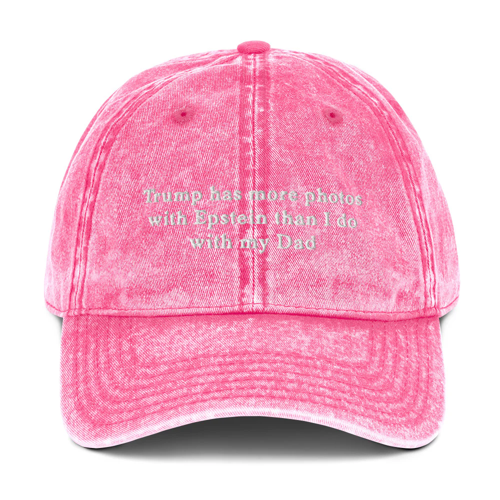 Trump has more photos with Epstein than I do with my Dad Vintage Cotton Twill Cap - Image 8