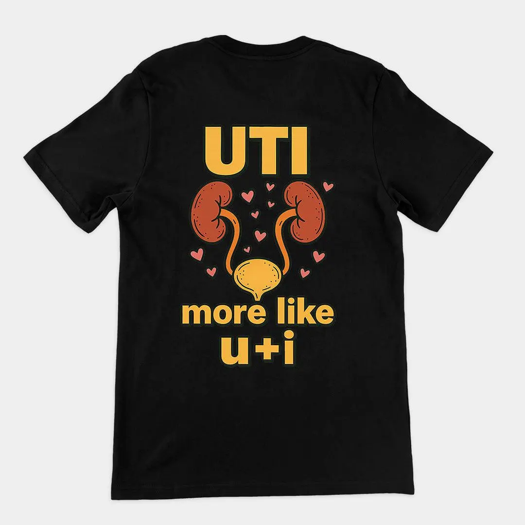 UTI - more like u+i T-Shirt (backprint)