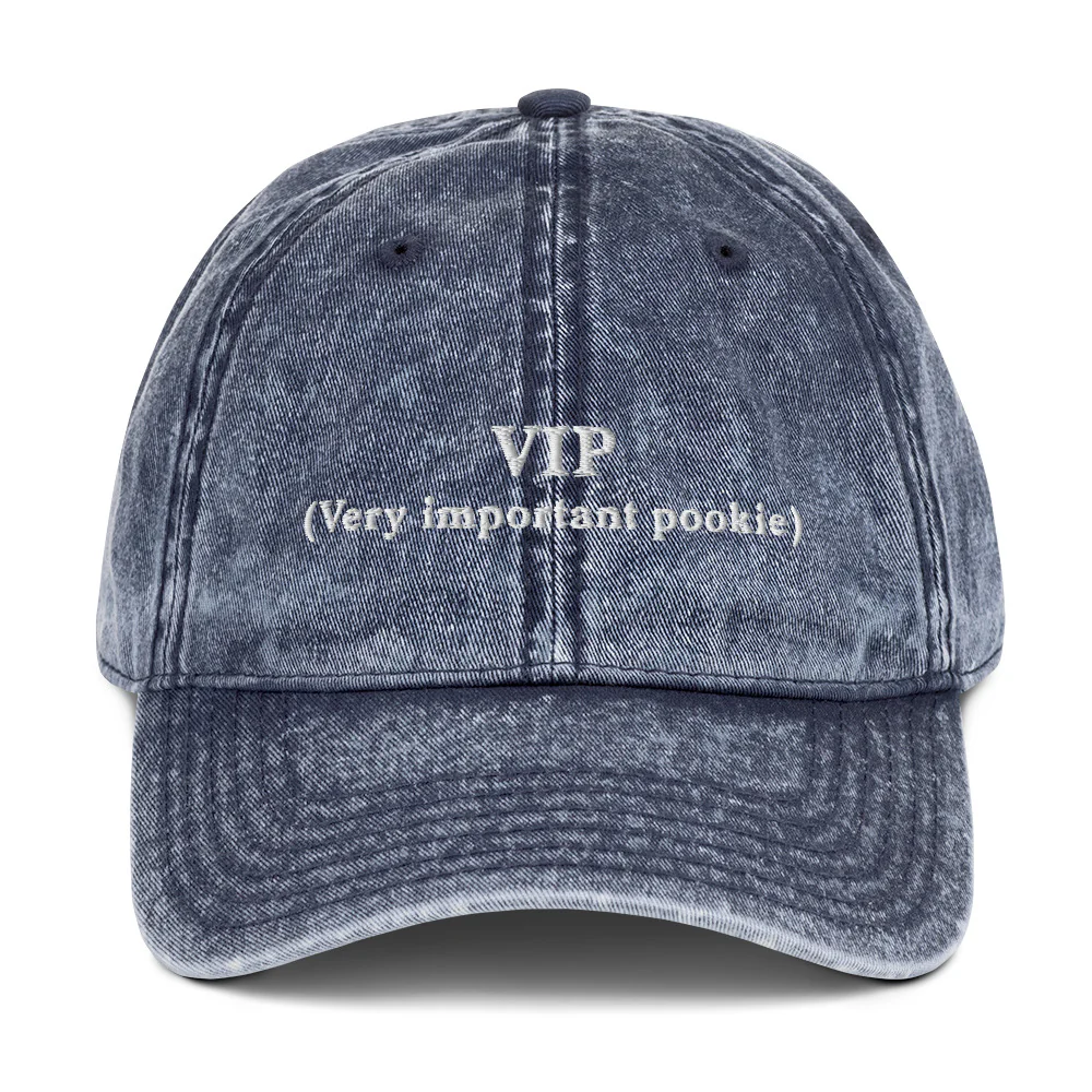 VIP - very imporant pookie Vintage Cotton Twill Cap