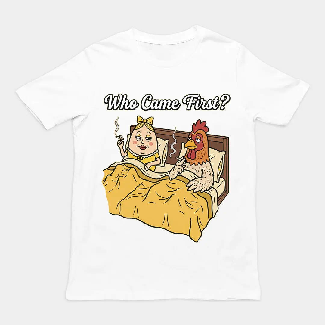 Who came first (the chicken or the egg) T-Shirt