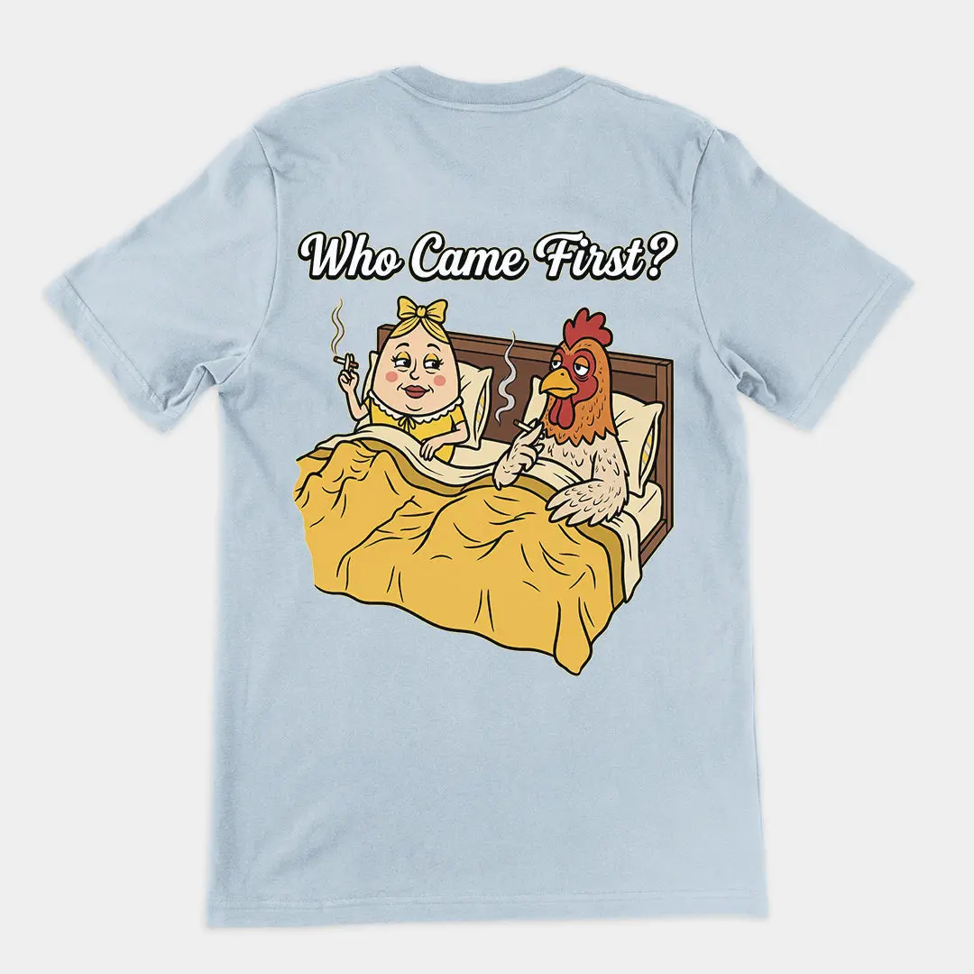 Who came first (the chicken or the egg) T-Shirt (backprint) - Image 5