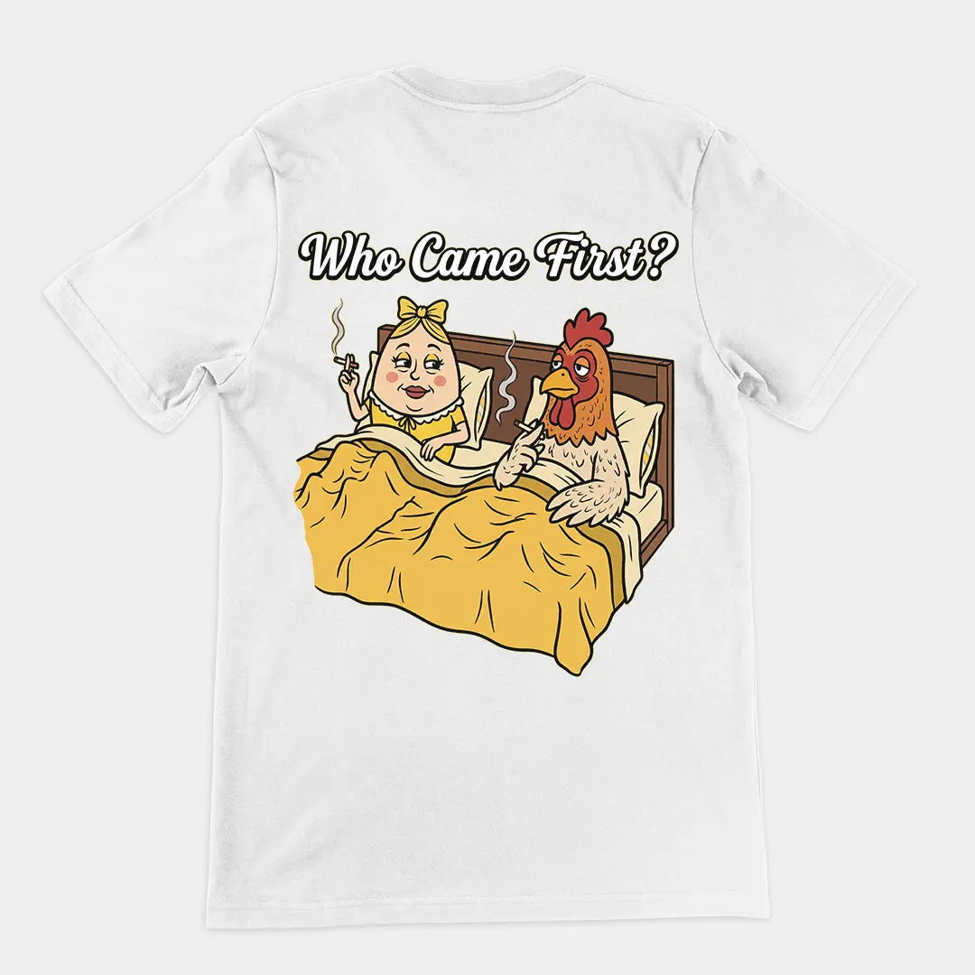 Who came first (the chicken or the egg) T-Shirt (backprint) - Image 6