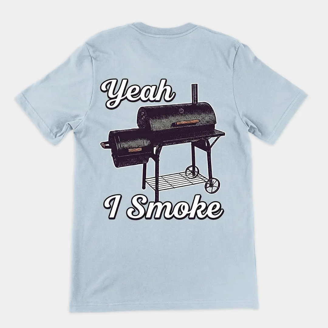 Yeah I smoke T-Shirt (backprint) - Image 5
