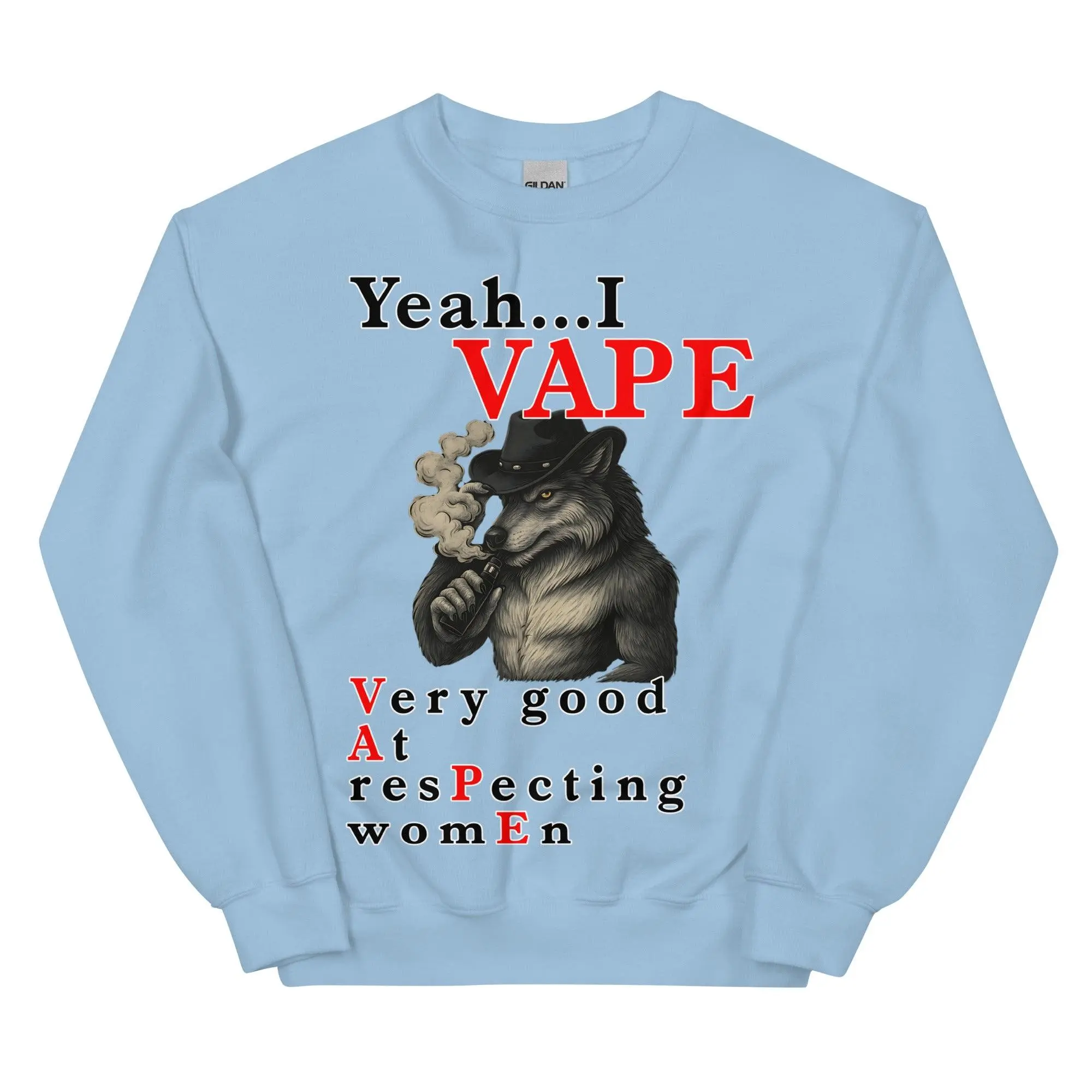 Yeah I Vape - very good at respecting women sweatshirt - Image 6