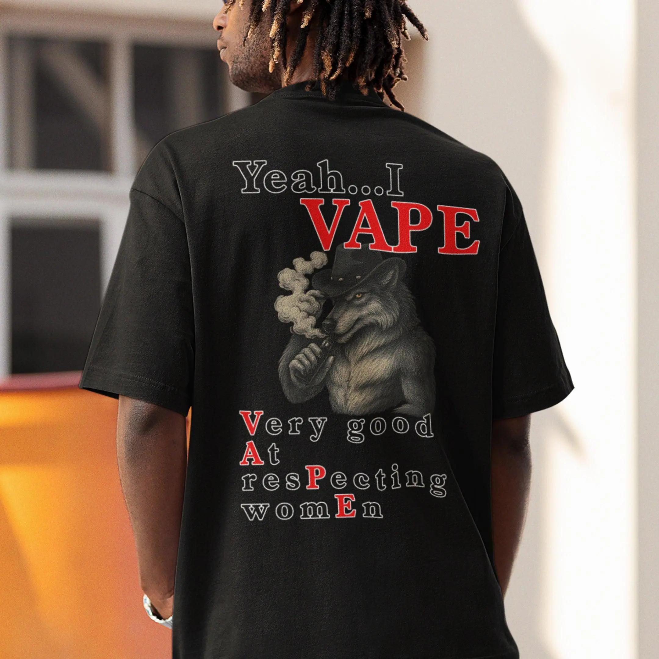 Yeah I Vape - very good at respecting women T-Shirt (backprint) - Image 7