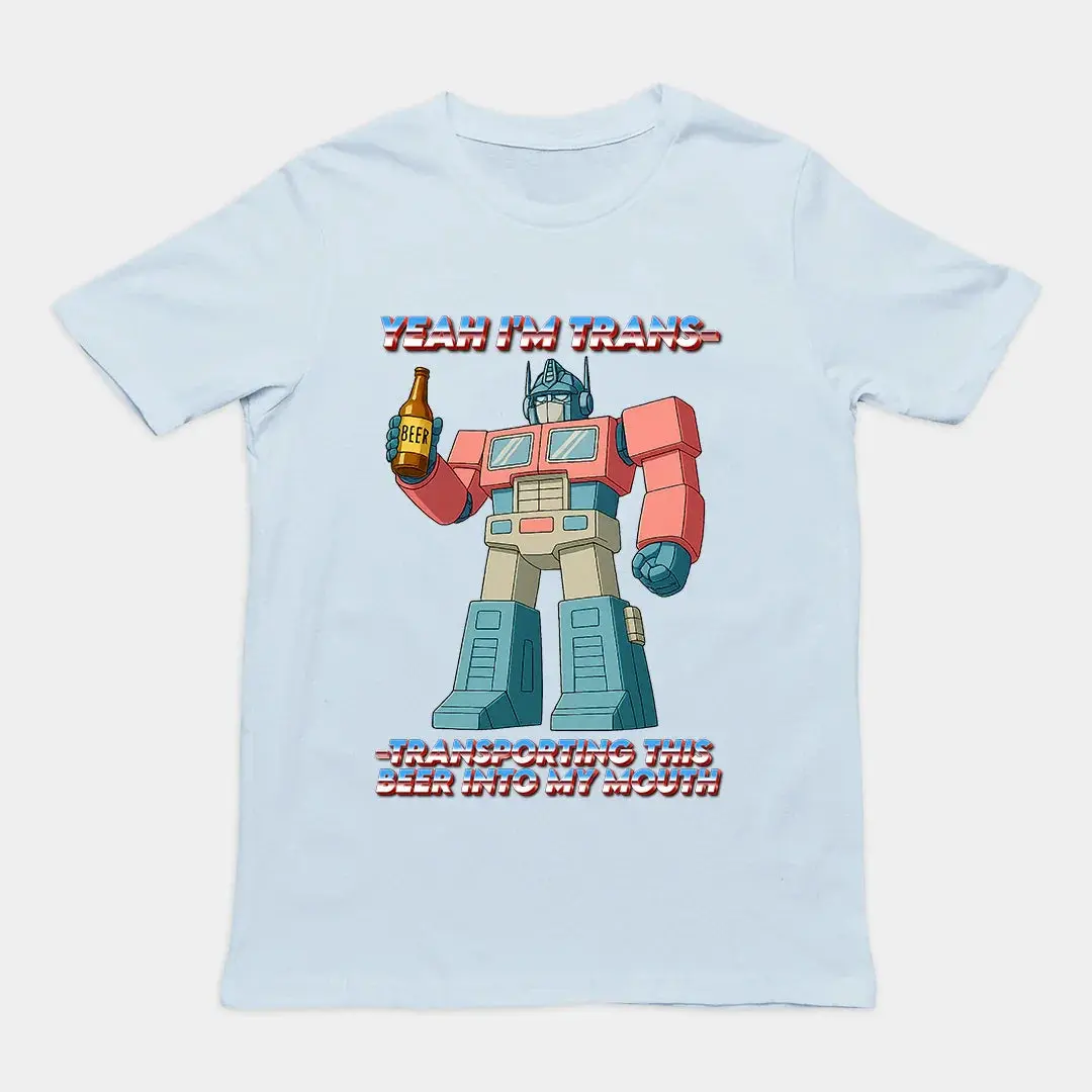Yeah I'm trans- transporting this beer into my mouth T-Shirt - Image 5