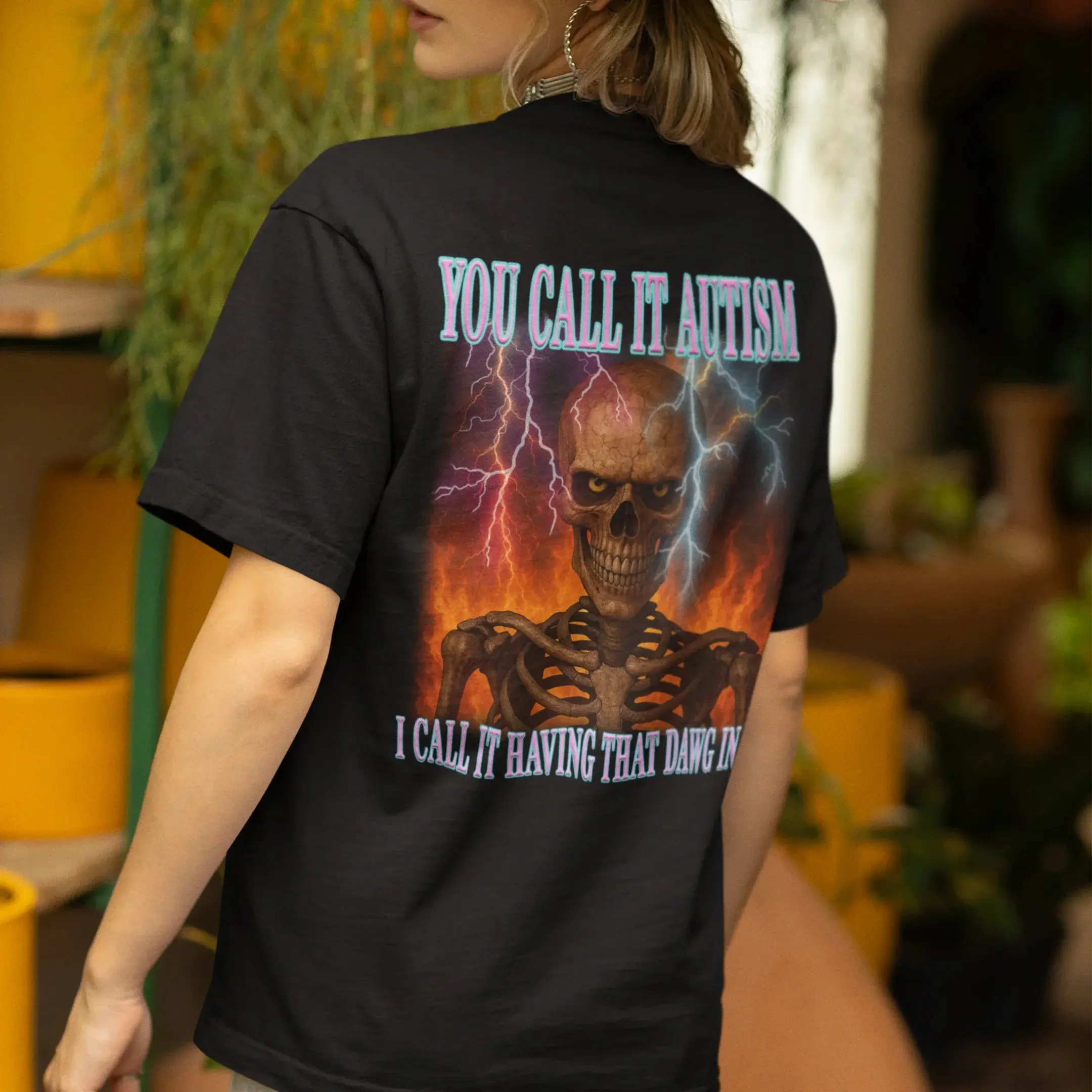 You call it autism, i call it having that dawg in meT-Shirt (backprint) - Image 7