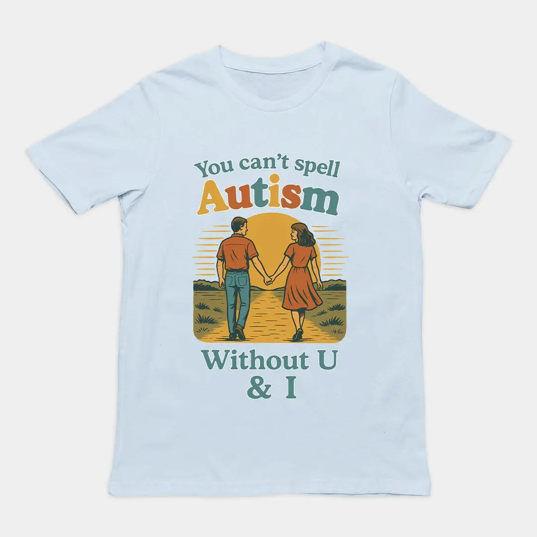 You can't spell Autism without U & I T-Shirt - Image 5