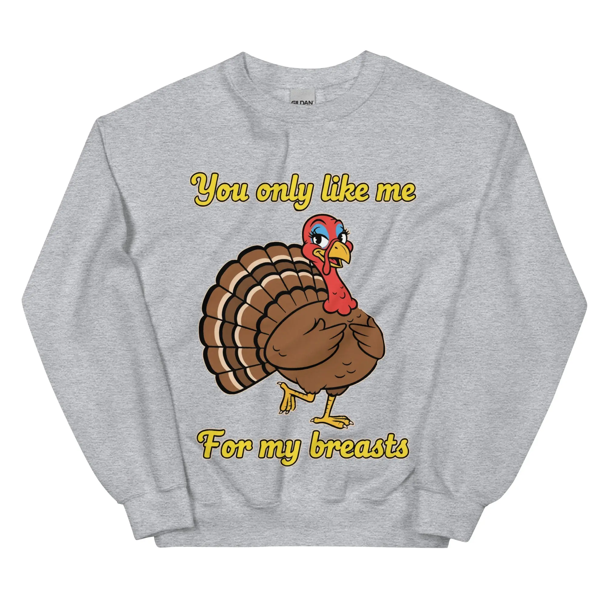 You only like me for my breasts (Turkey) sweatshirt - Image 7