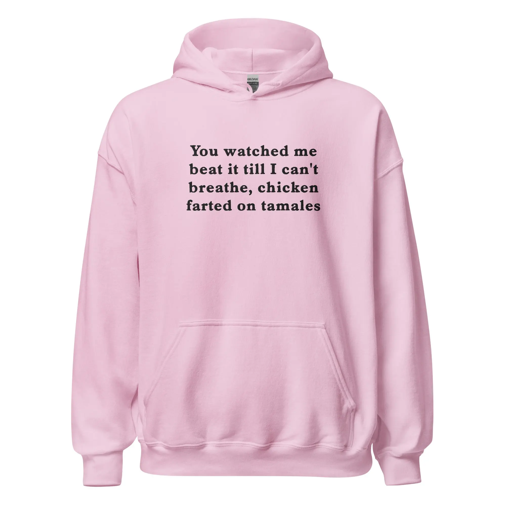 You watched me beat it till I can't breathe, chicken farted on tamales (embroidered) Hoodie - Image 6