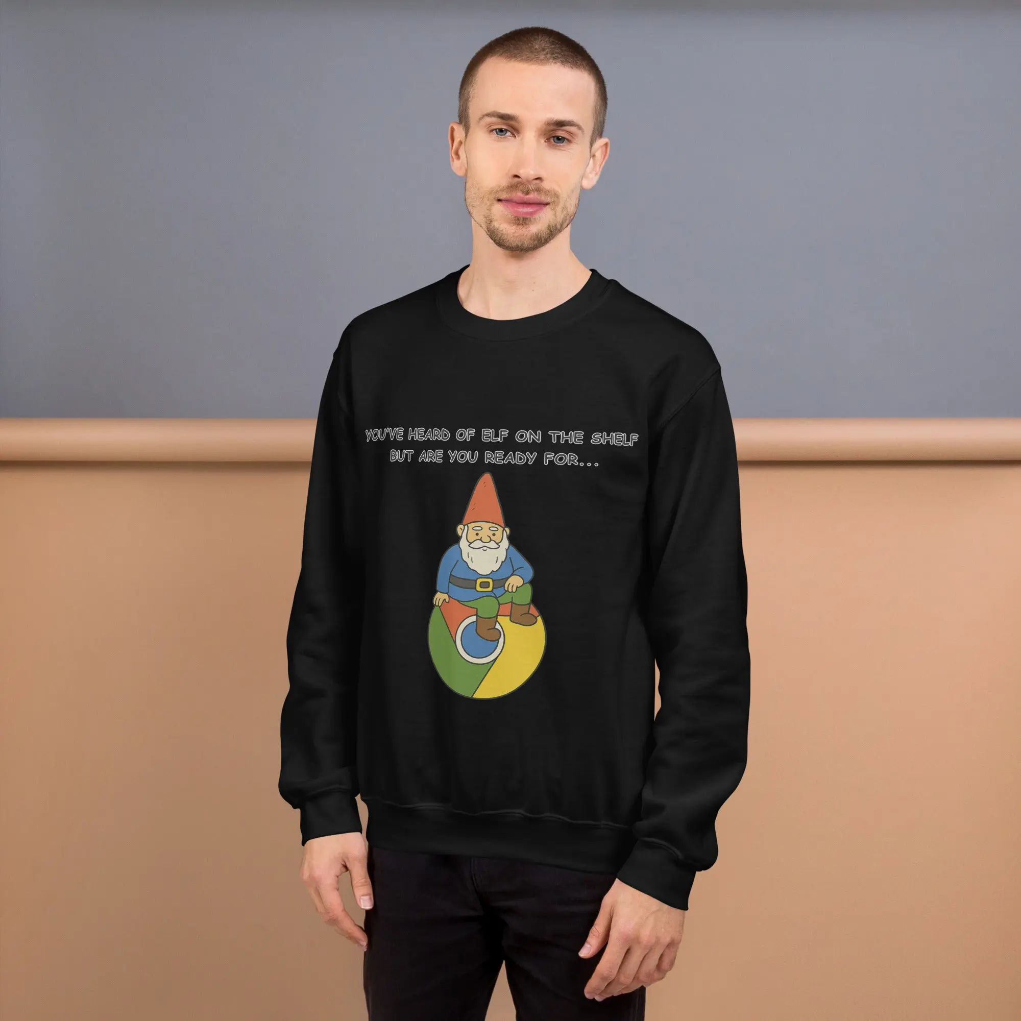 You've heard of elf on the shelf but are you ready for Gnome on Chrome sweatshirt - Image 10