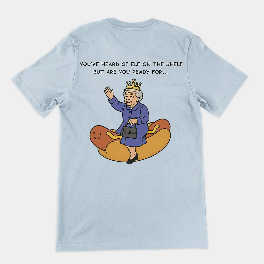You've heard of elf on the shelf but are you ready for Lizzy on the Glizzy T-Shirt (backprint) - Image 5