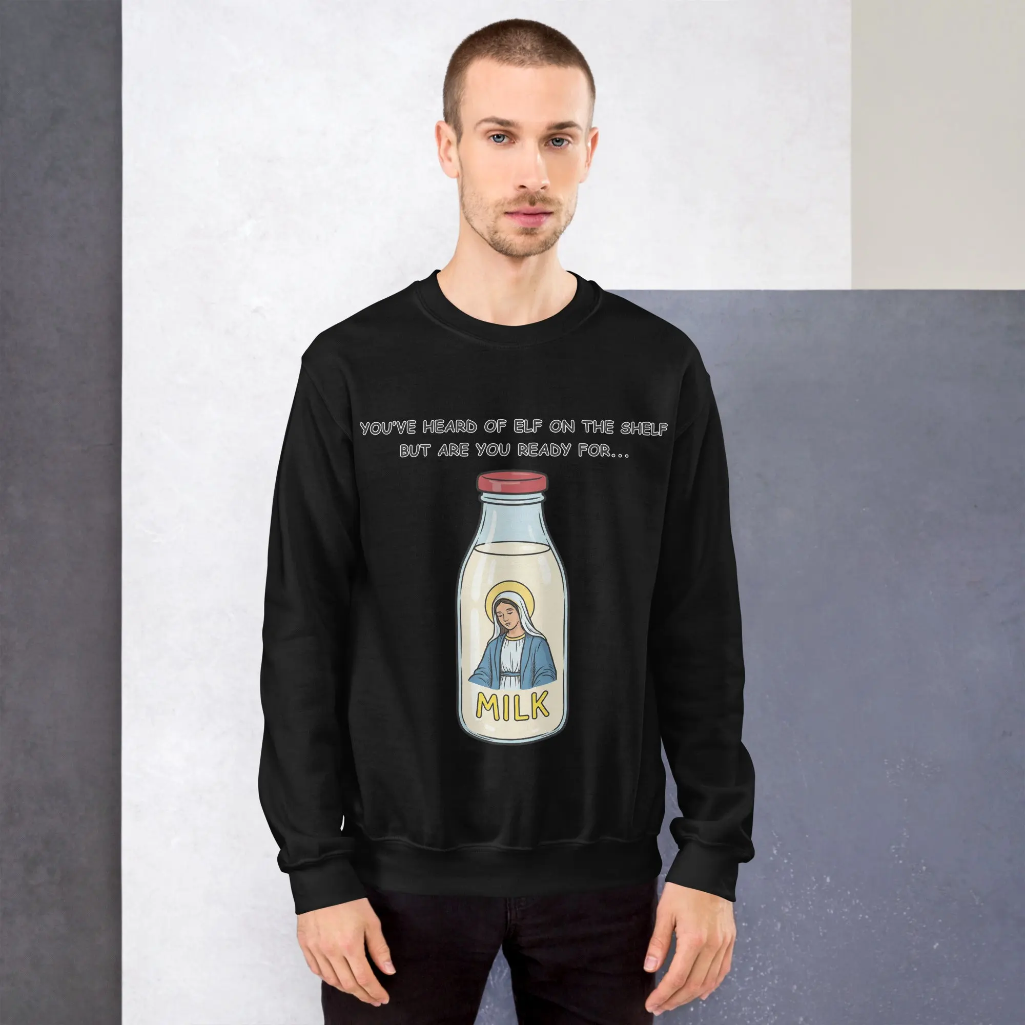 You've heard of elf on the shelf but are you ready for Mary on the Dairy sweatshirt - Image 10