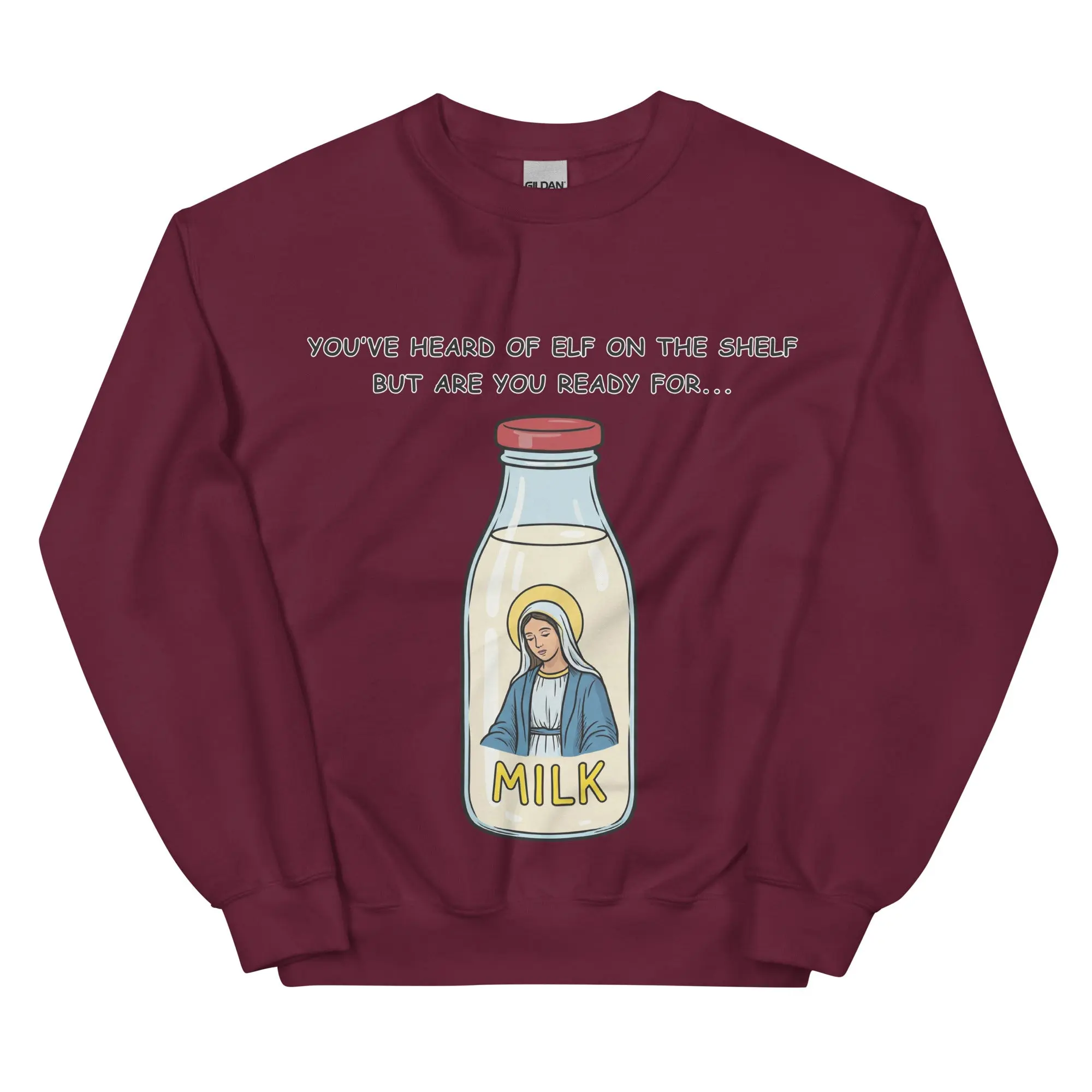 You've heard of elf on the shelf but are you ready for Mary on the Dairy sweatshirt - Image 6
